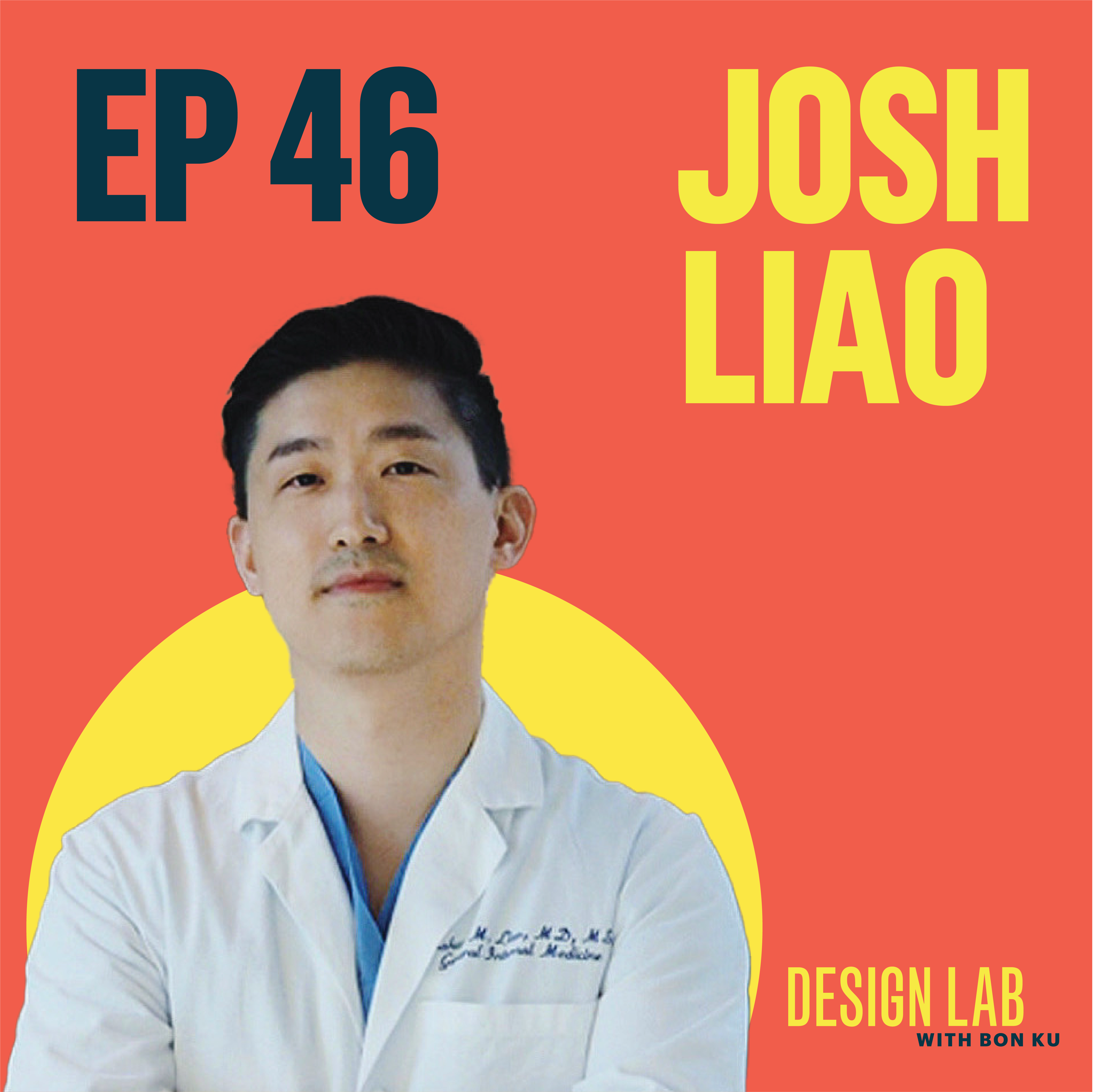 EP 46: Designing Healthcare Payment Equity | Josh Liao episode artwork