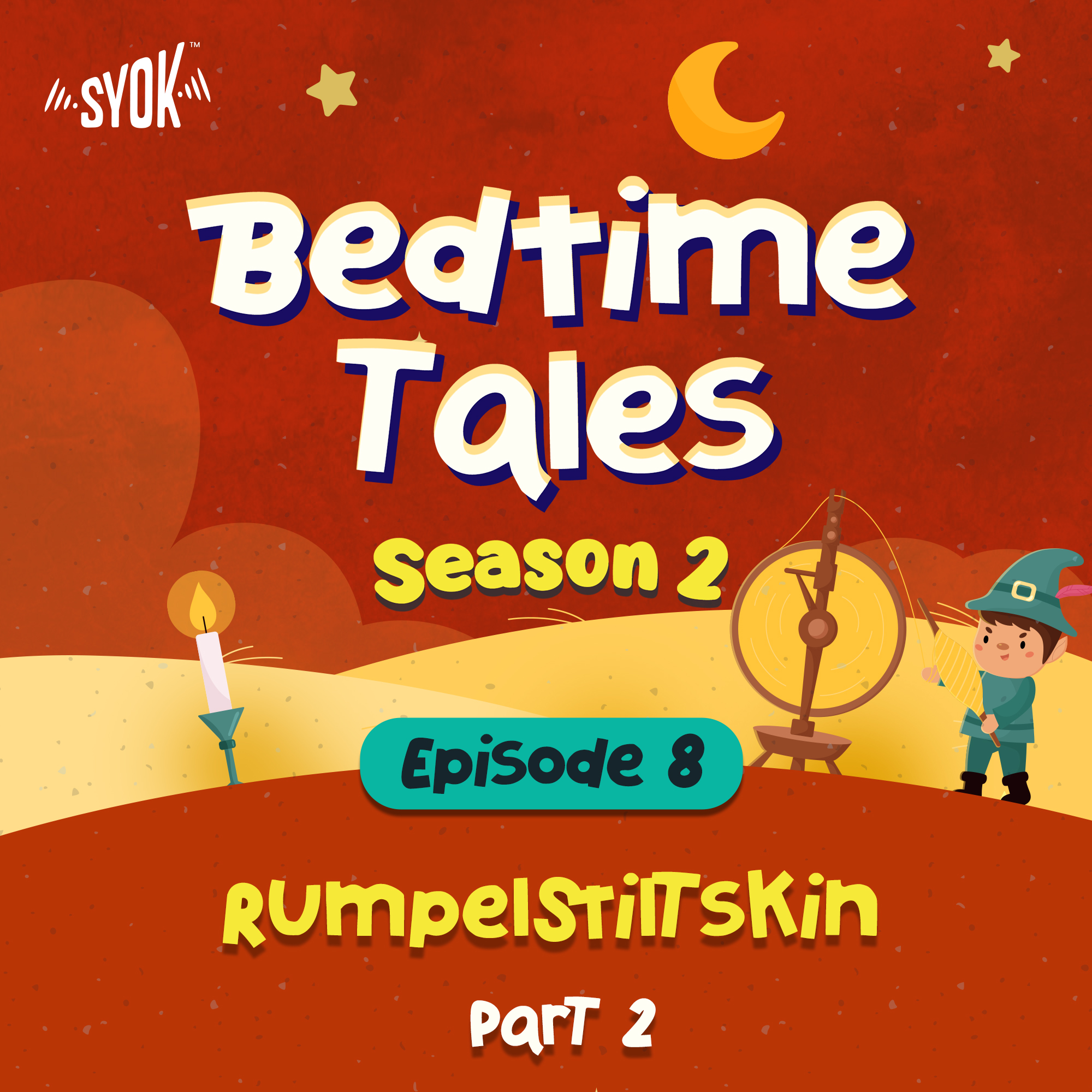 Rumpelstiltskin Part 2 | Bedtime Tales S2E8 episode artwork