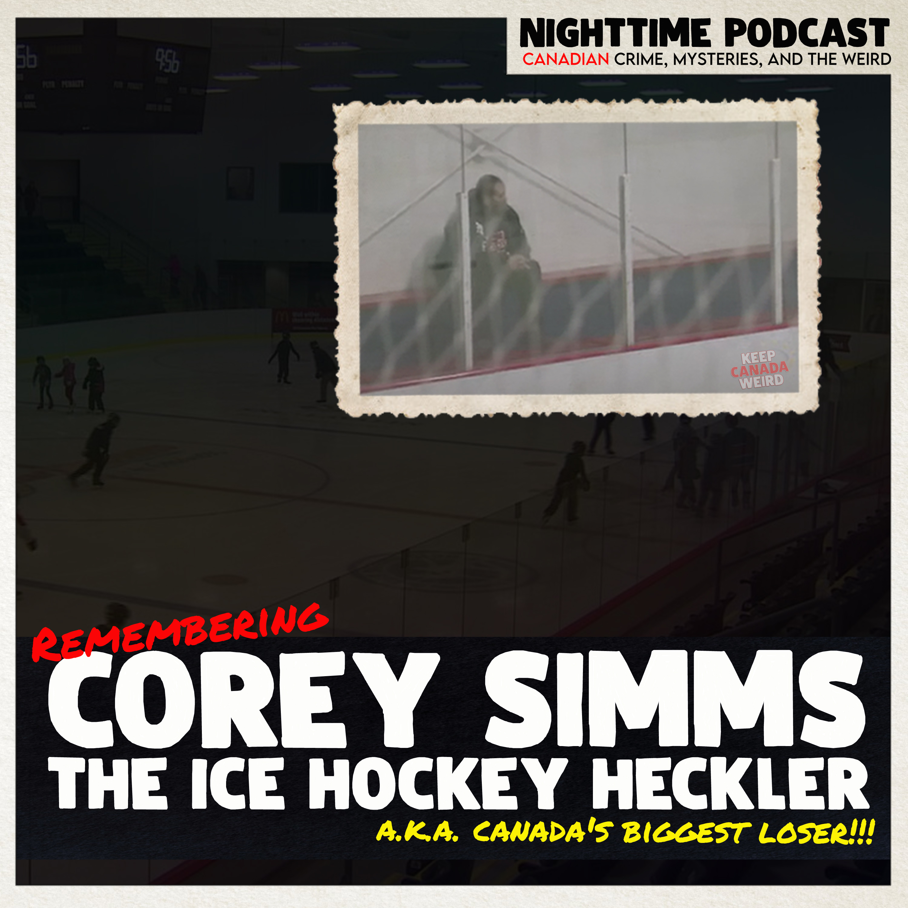 KCW Remembers Canada's Biggest Loser: the Newfoundland Hockey Heckler Corey Simms episode artwork
