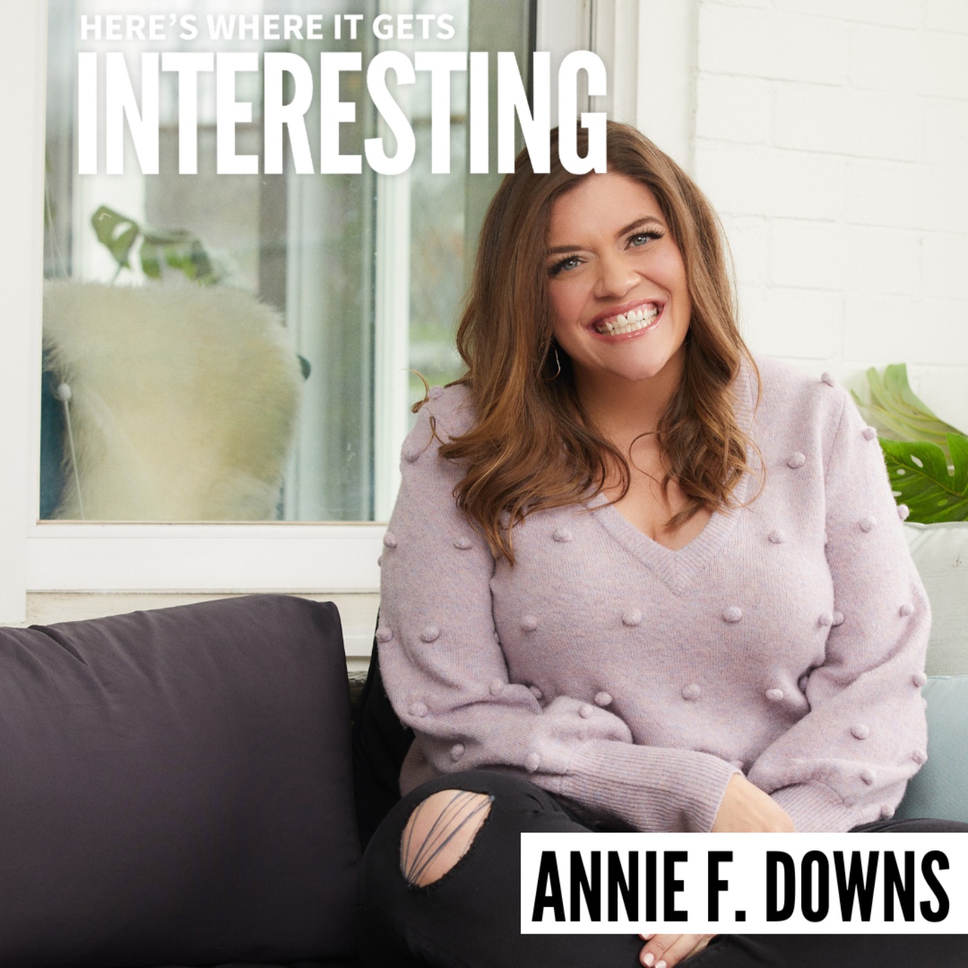 West Virginia: Proving that Timing is Everything with Annie F. Downs