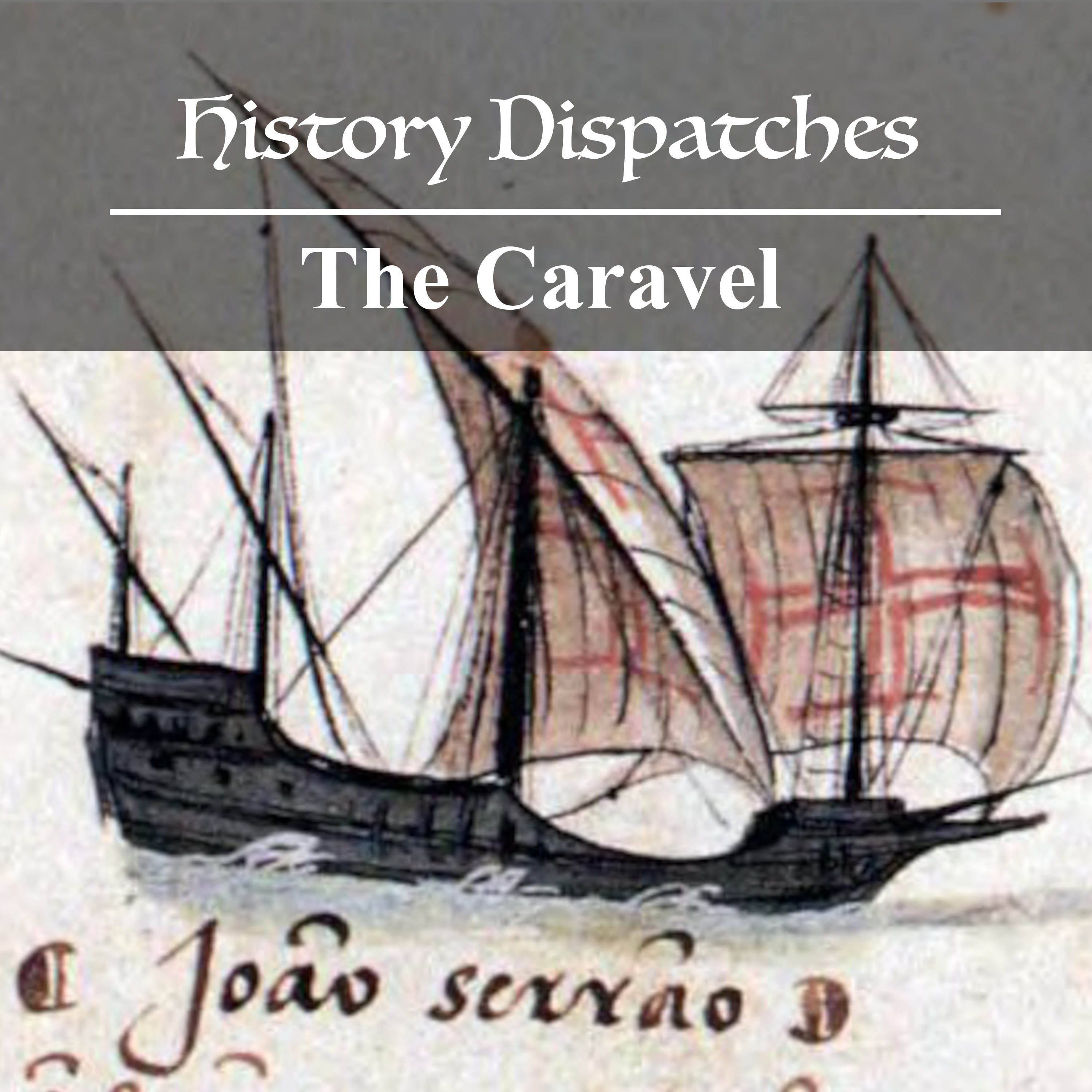 The Caravel