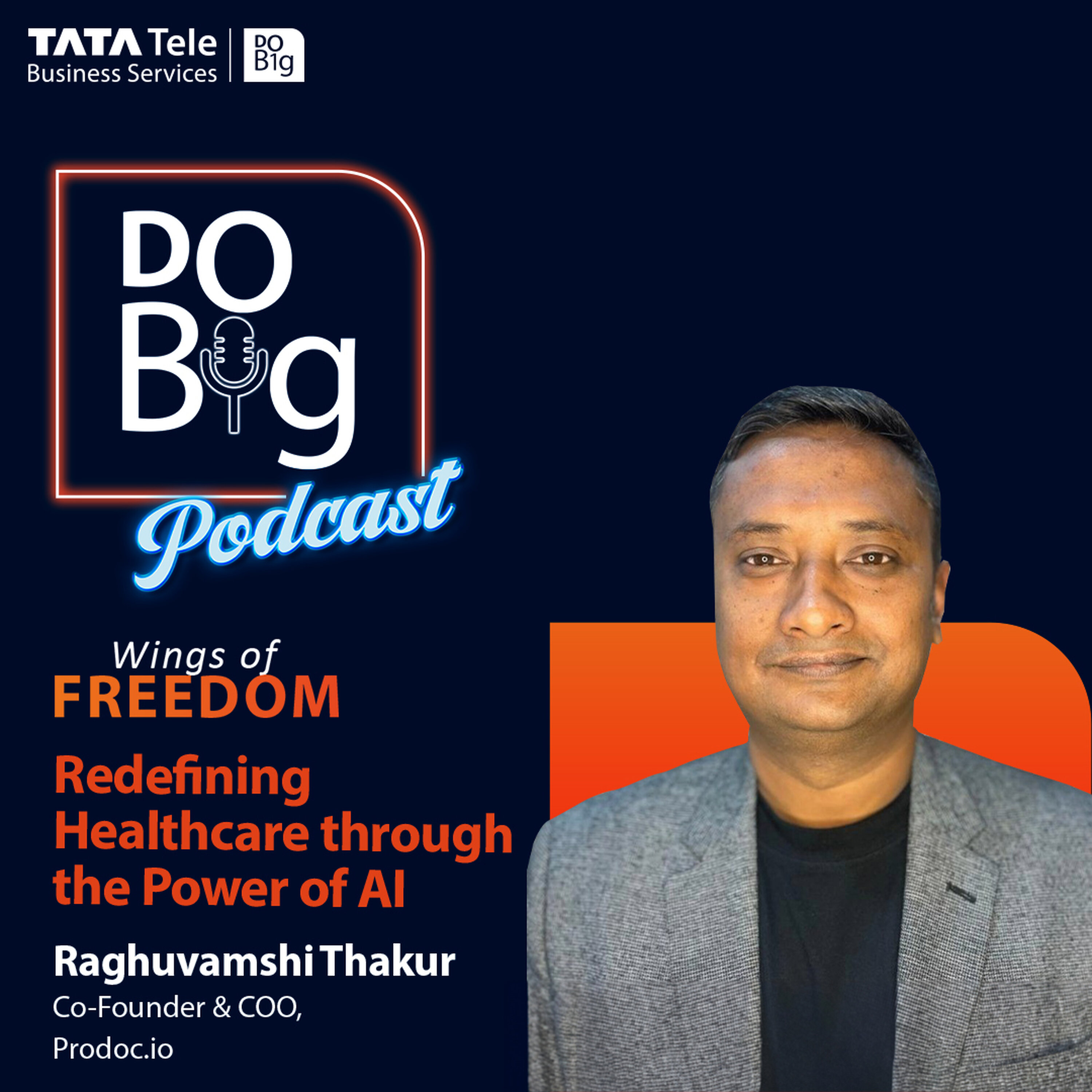 Ep 20- Redefining Healthcare through the Power of AI ft. Raghuvamshi Thakur episode artwork
