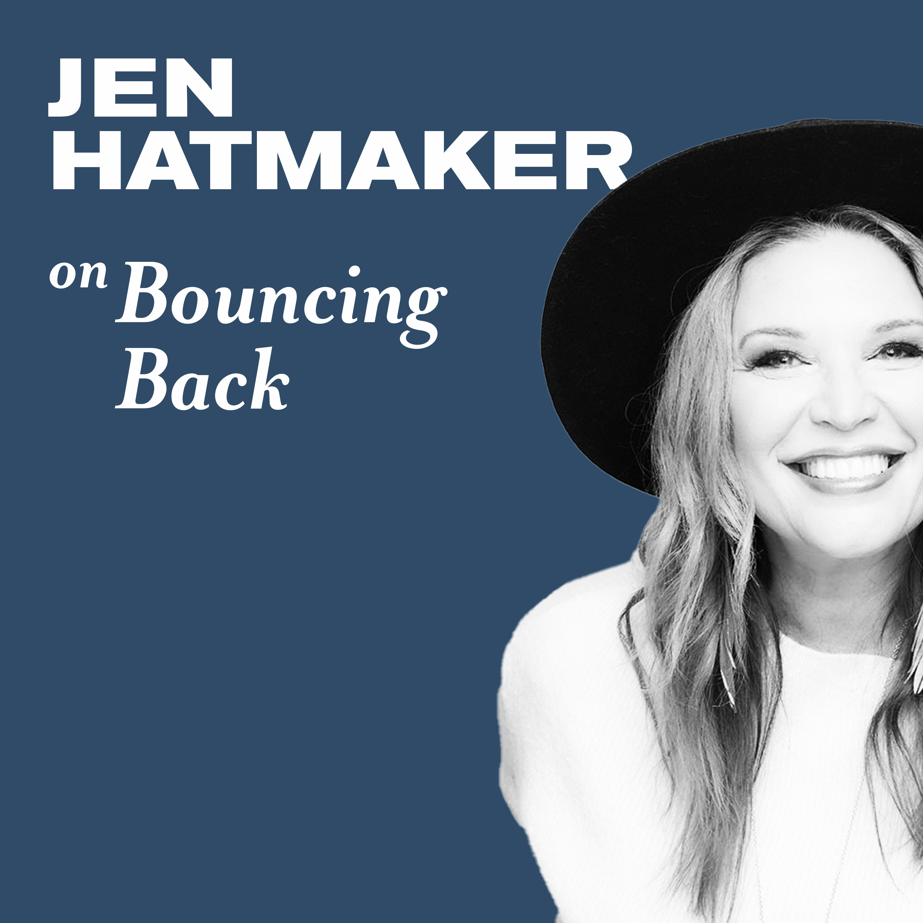 Jen Hatmaker on Bouncing Back and Finding Meaning