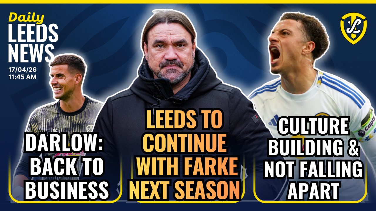 Farke Future At Leeds United | Culture Building | Amoura & Targett Rumours | Back To Business Darlow
