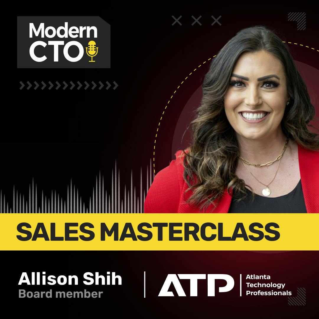 Sales Masterclass with Allison Shih, Board Of Directors for Atlanta Technology Professionals