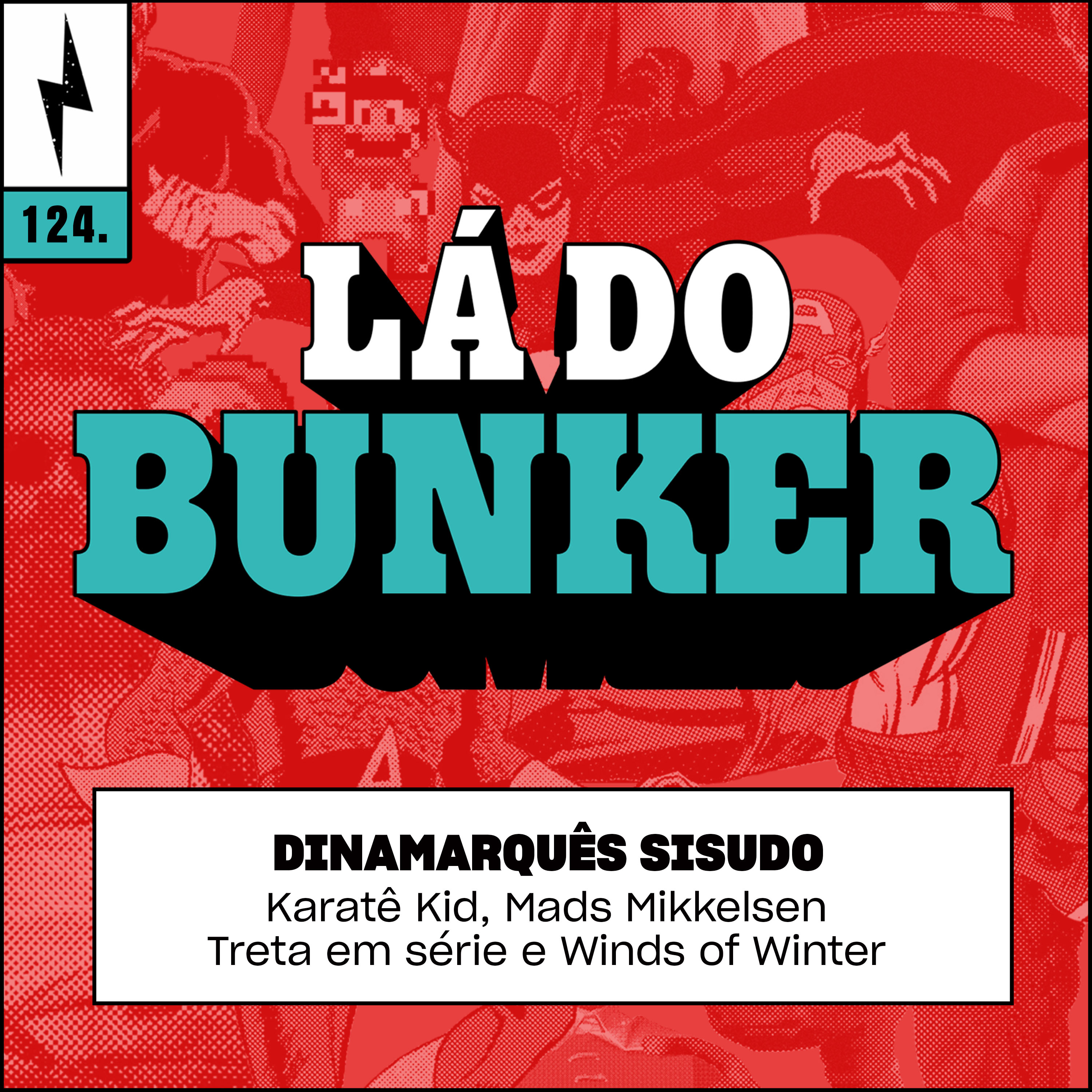 Lá do Bunker 124 - Dinamarquês sisudo