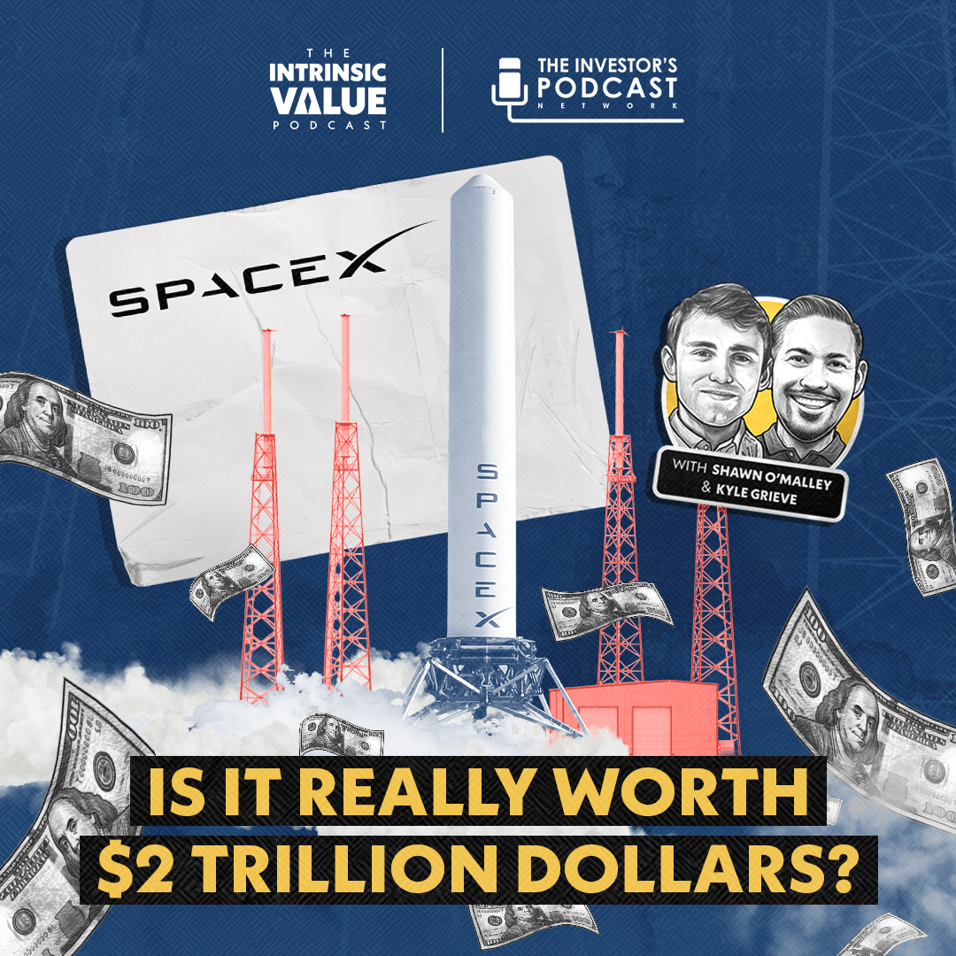 TIVP083 (Video): SpaceX (SPCX): Is It Really Worth $2 Trillion Dollars? w/ Kyle Grieve and Shawn O'Malley episode artwork