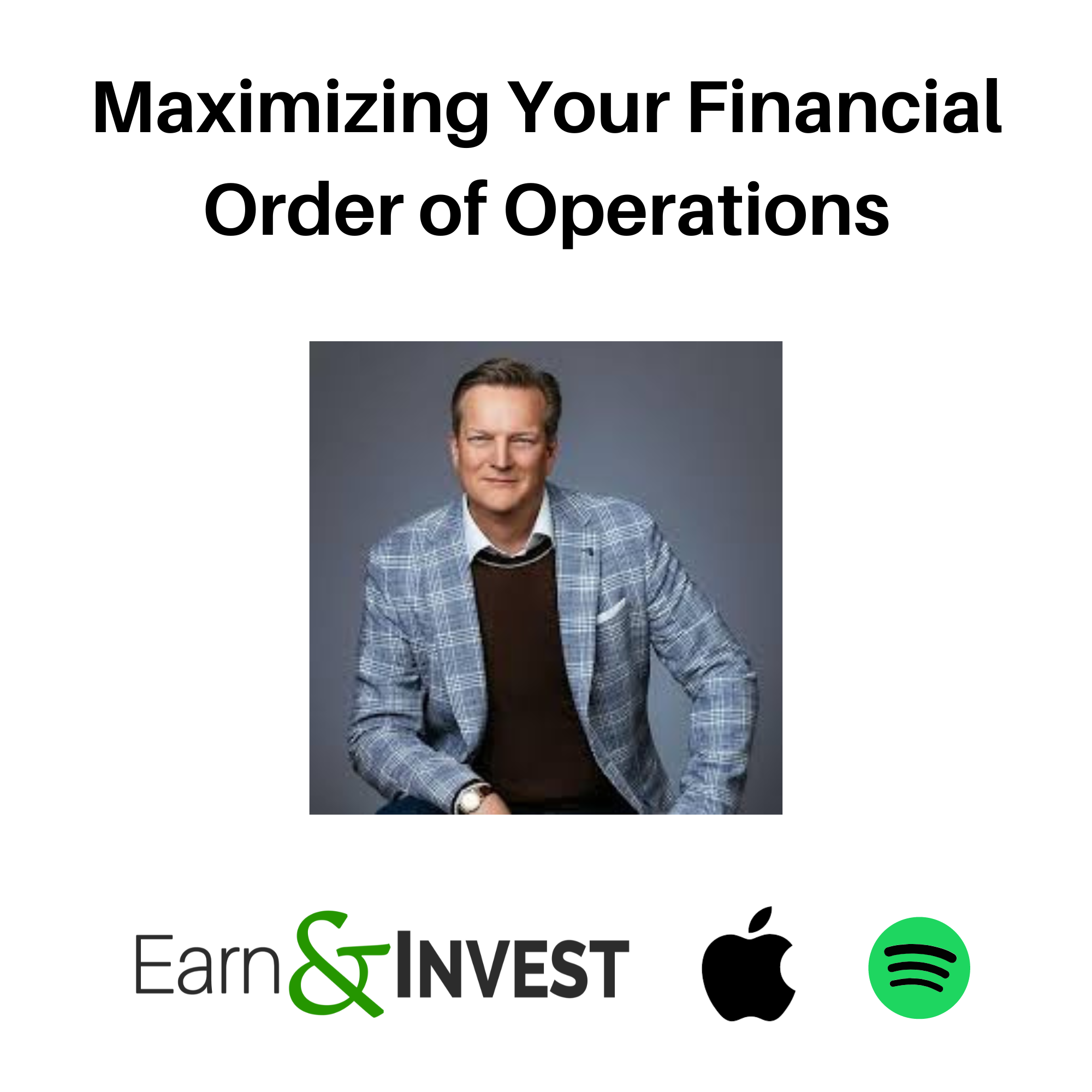 How to Maximize Your Financial Order of Operations w/ Brian Preston