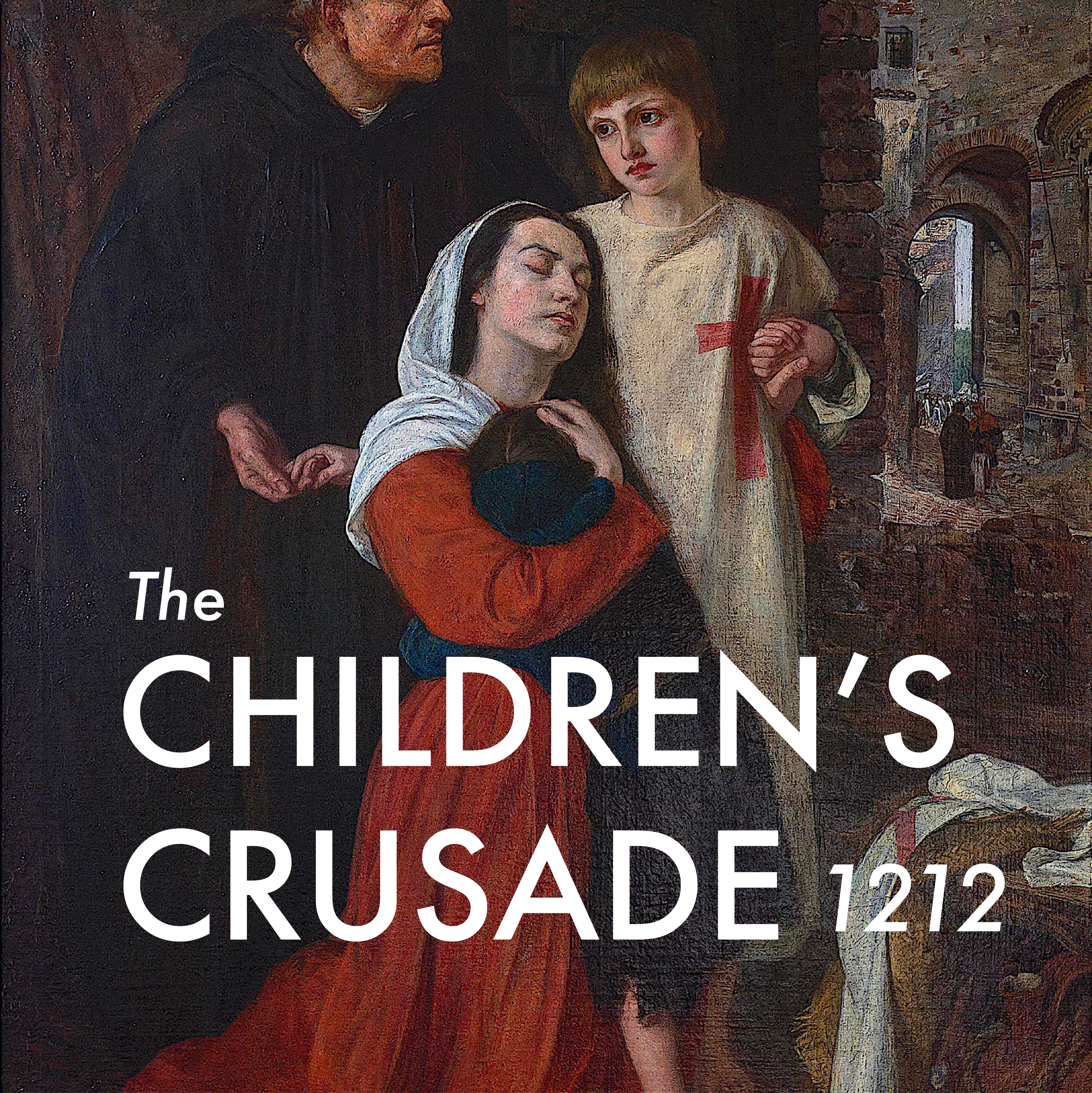 The Children’s Crusade 1212 – Part 1: Stephen of Cloyes