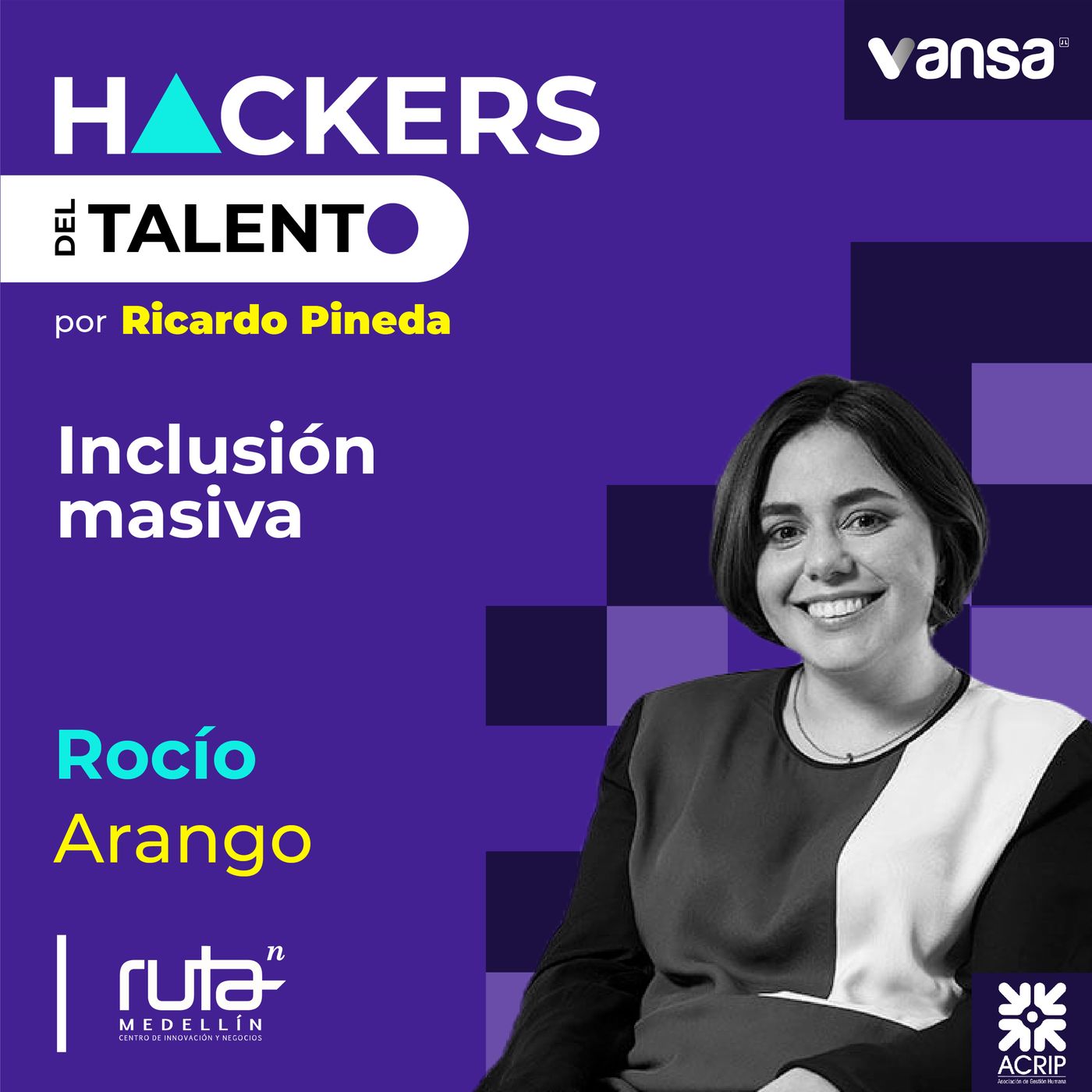 166. Inclusión masiva - Rocío Arango (Ruta N Medellín) episode artwork