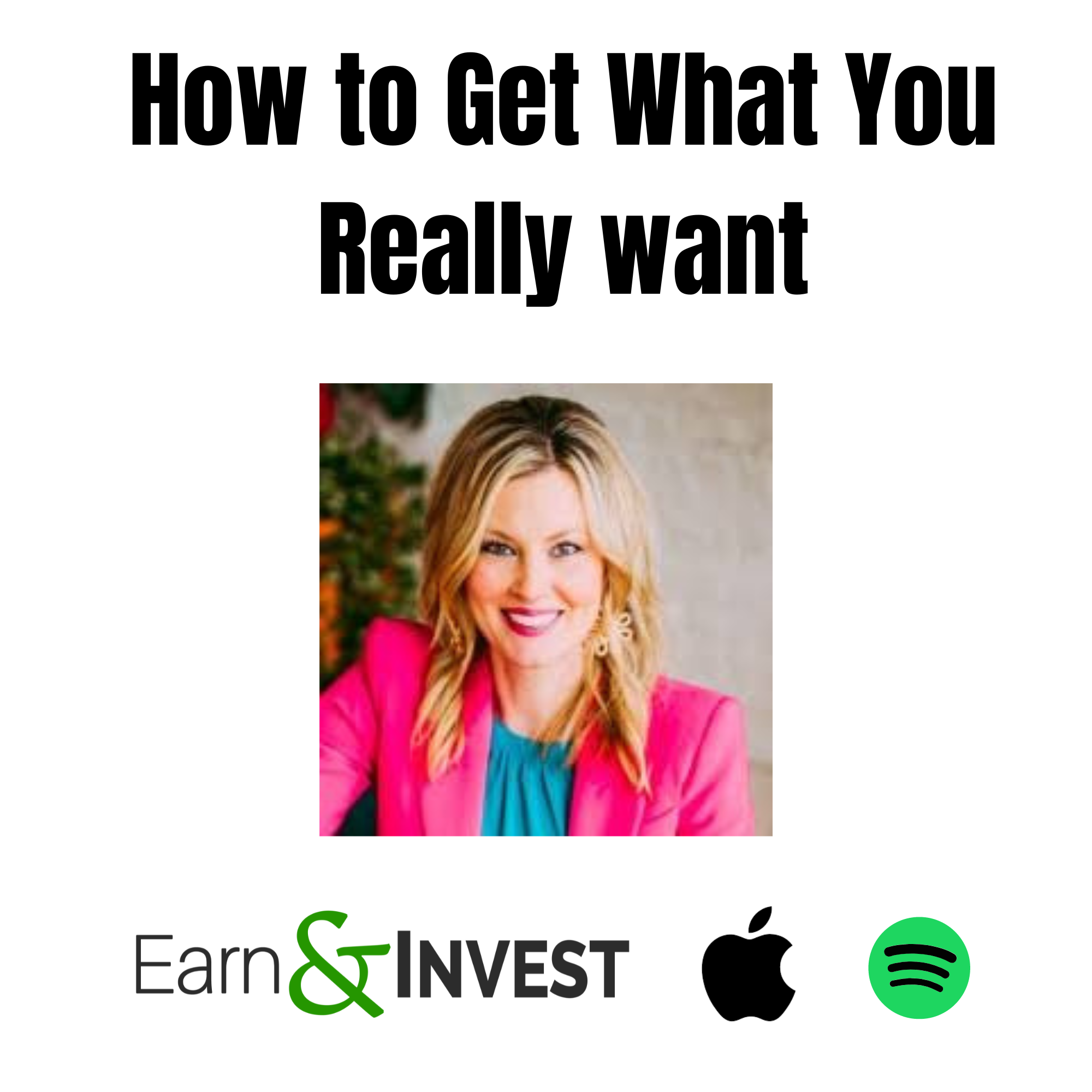 How to Get What You Really Want w/ Kelli Thompson
