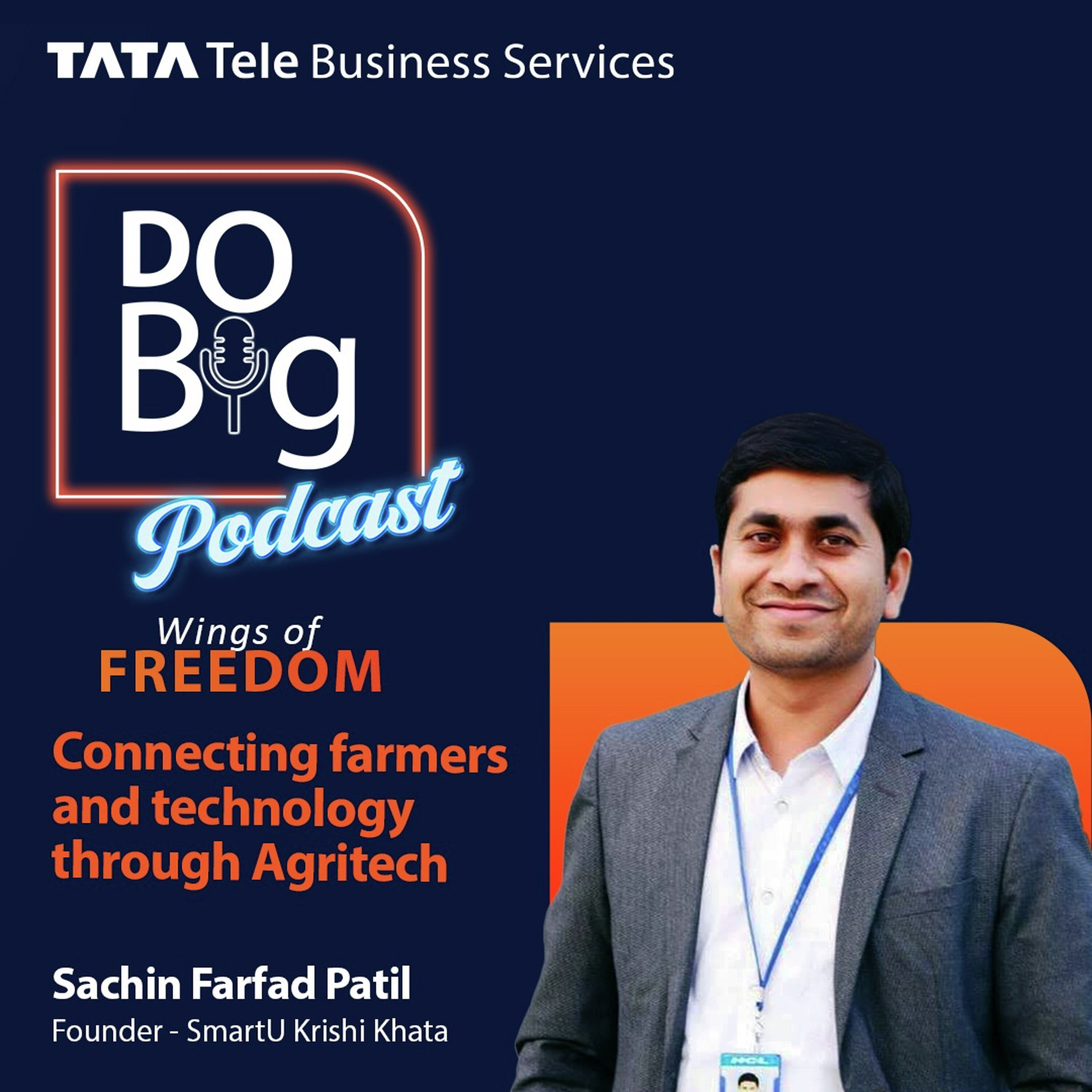 Ep 19- Connecting farmers and technology through Agritech ft. Sachin Farfad Patil episode artwork