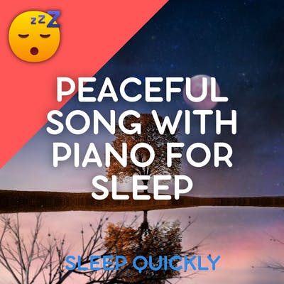 😴🎵 Peaceful SONG with Piano for SLEEP Deeply episode artwork