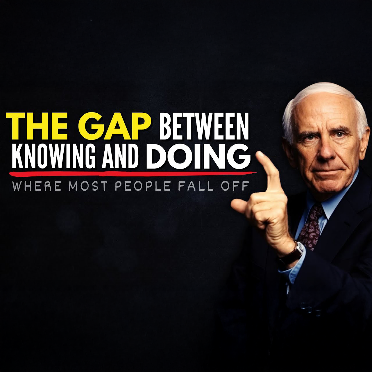 The Gap Between Knowing and Doing is Where Most Dreams Disappear | Jim Rohn Motivation