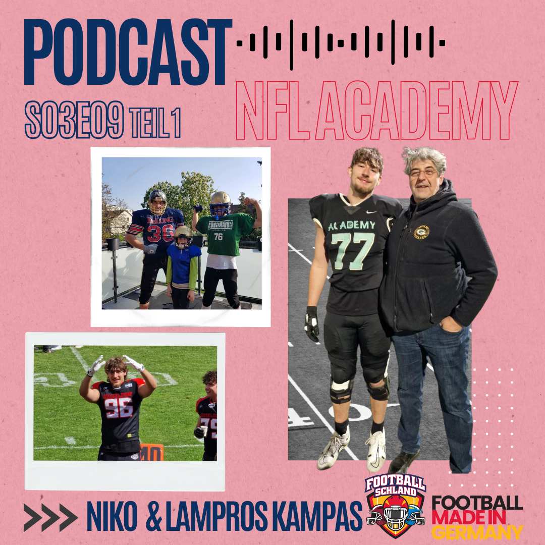 S03E09 Im Gespräch mit Niko Kampas, OL, NFL Academy und Vater Lampros