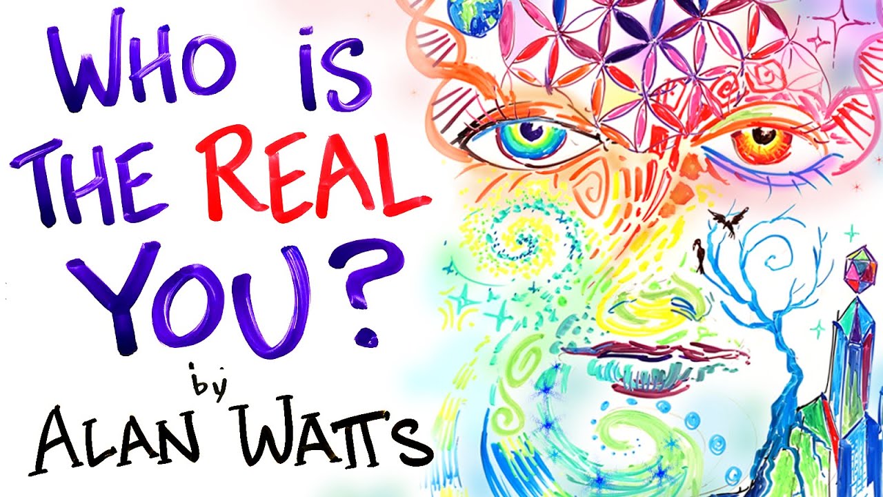 The False Idea of Who You Are - Alan Watts | After Skool