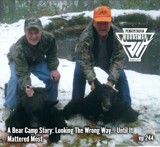 Pennsylvania Woodsman - A Bear Camp Story: Looking the Wrong Way