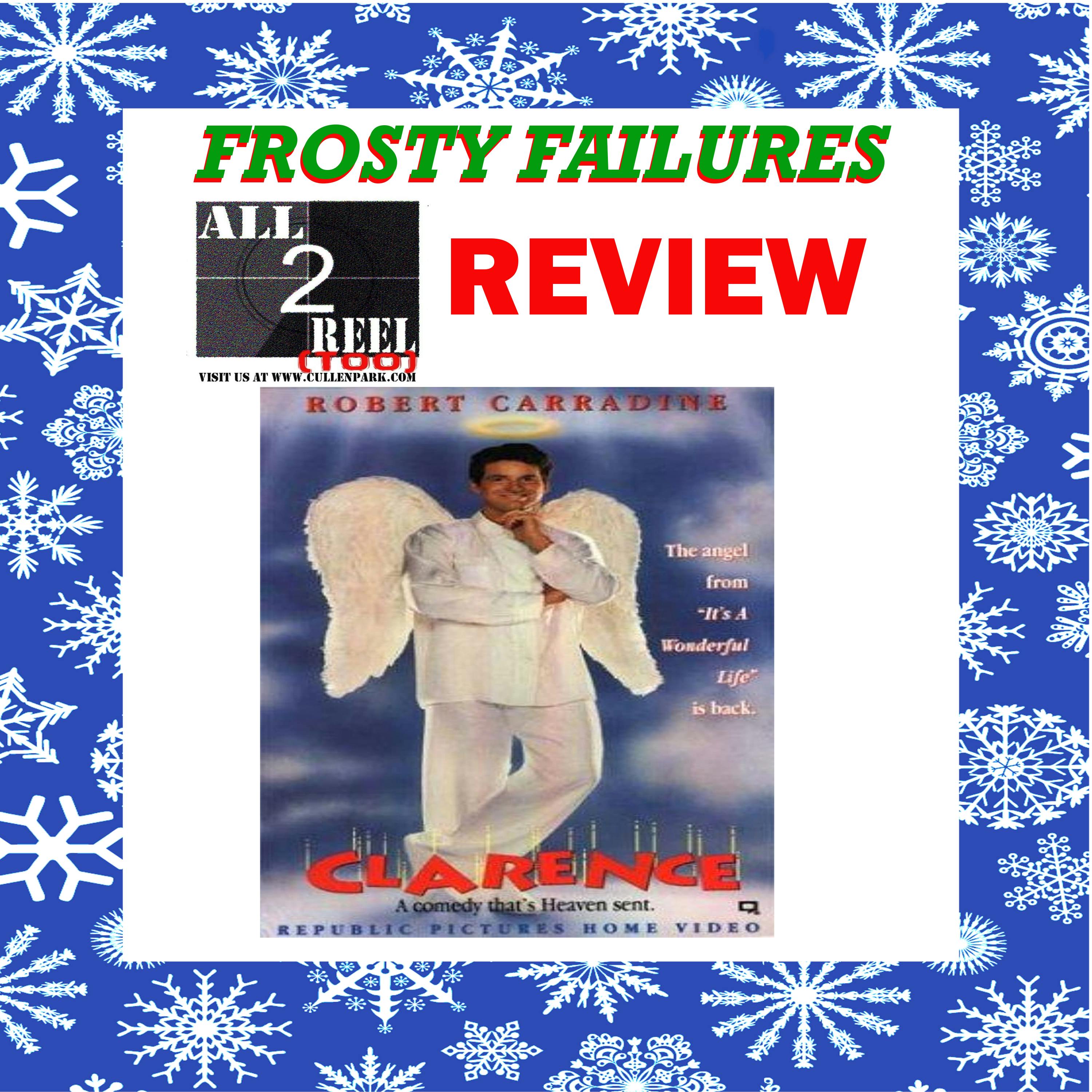 Clarence (1990) - FROSTY FAILURES/DIRECT FROM HELL REVIEW
