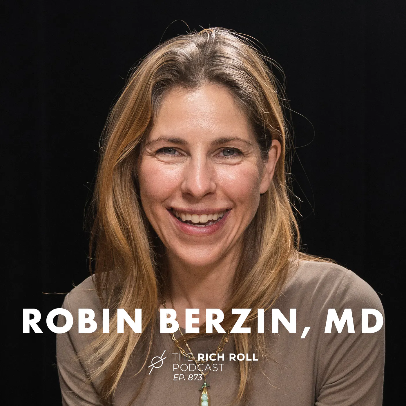 Root Cause Health: Robin Berzin, MD On Functional Medicine, Longevity For Women, GLP-1s, Hormone Therapy, & Utilizing Lifestyle For Long-Term Well-Being Root Cause Health: Robin Berzin, MD On Functional Medicine, Longevity For Women, GLP-1s, Hormone Therapy, & Utilizing Lifestyle For Long-Term Well-Being