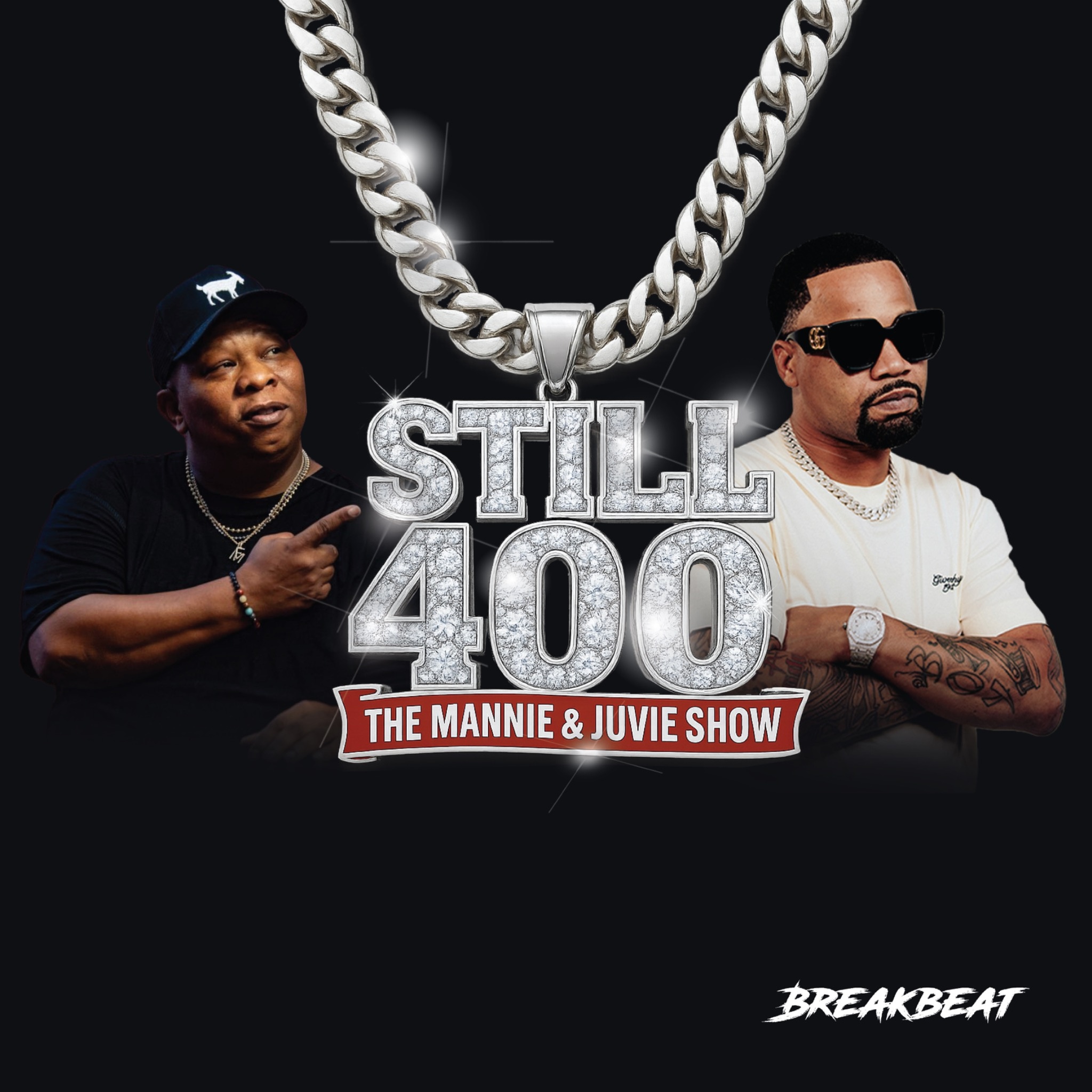 Still 400: The Mannie & Juvie Show