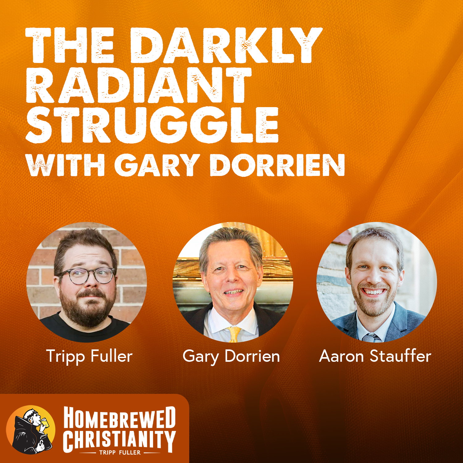 The Darkly Radiant Struggle with Gary Dorrien