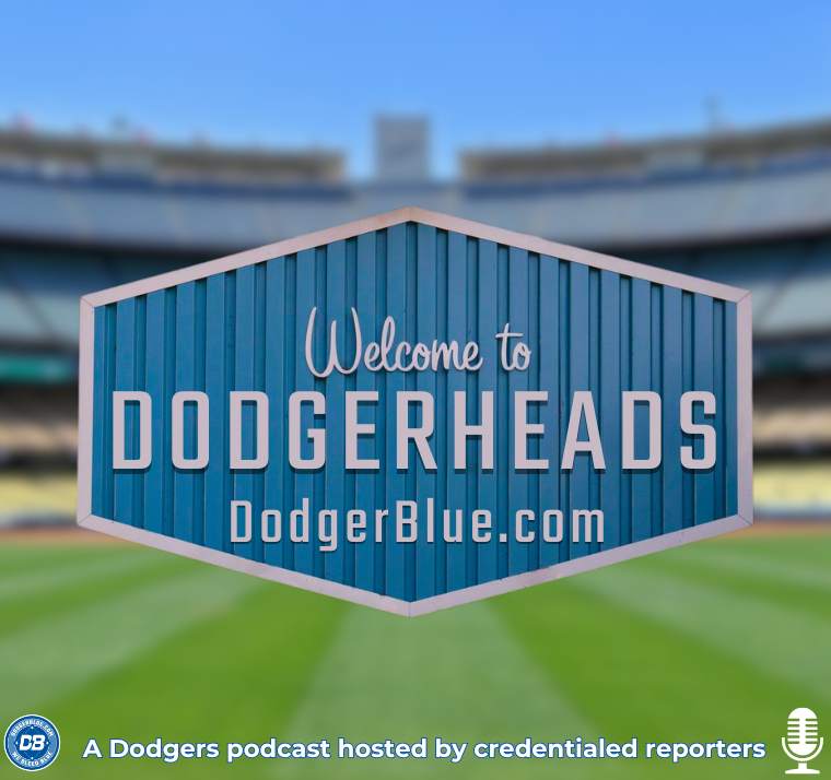 DodgerHeads, a Dodgers podcast by DodgerBlue.com