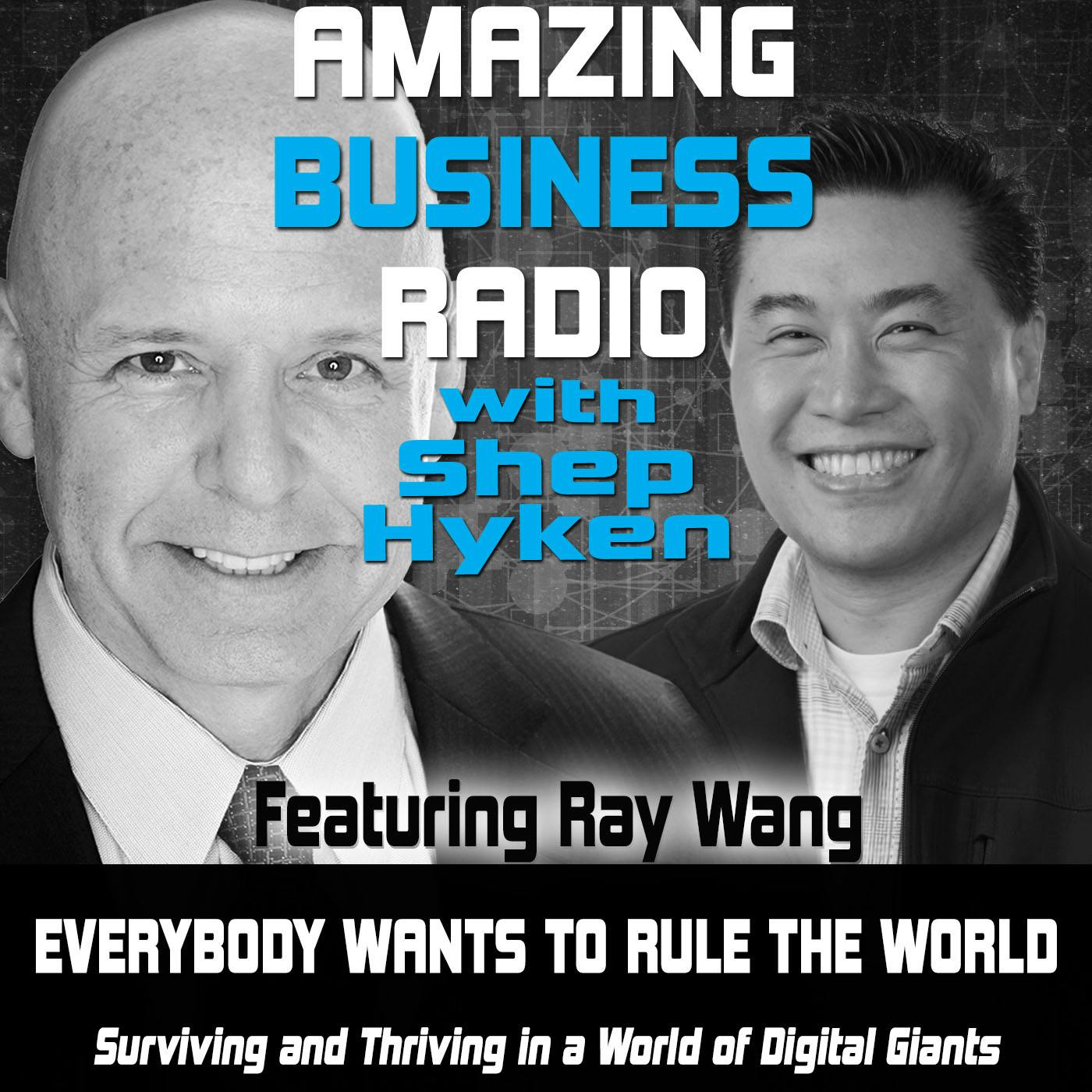 Everybody Wants to Rule the World Featuring Ray Wang
