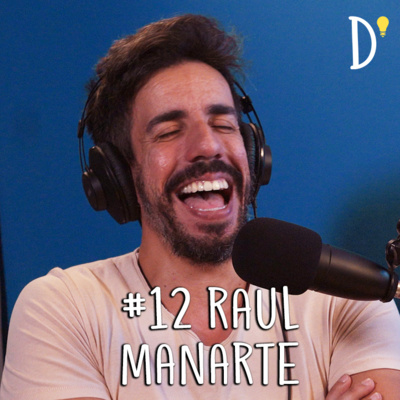 #12 RAUL MANARTE - Refugiados, Trabalho Humanitário, Música, Altruísmo, Médicos Sem Fronteiras