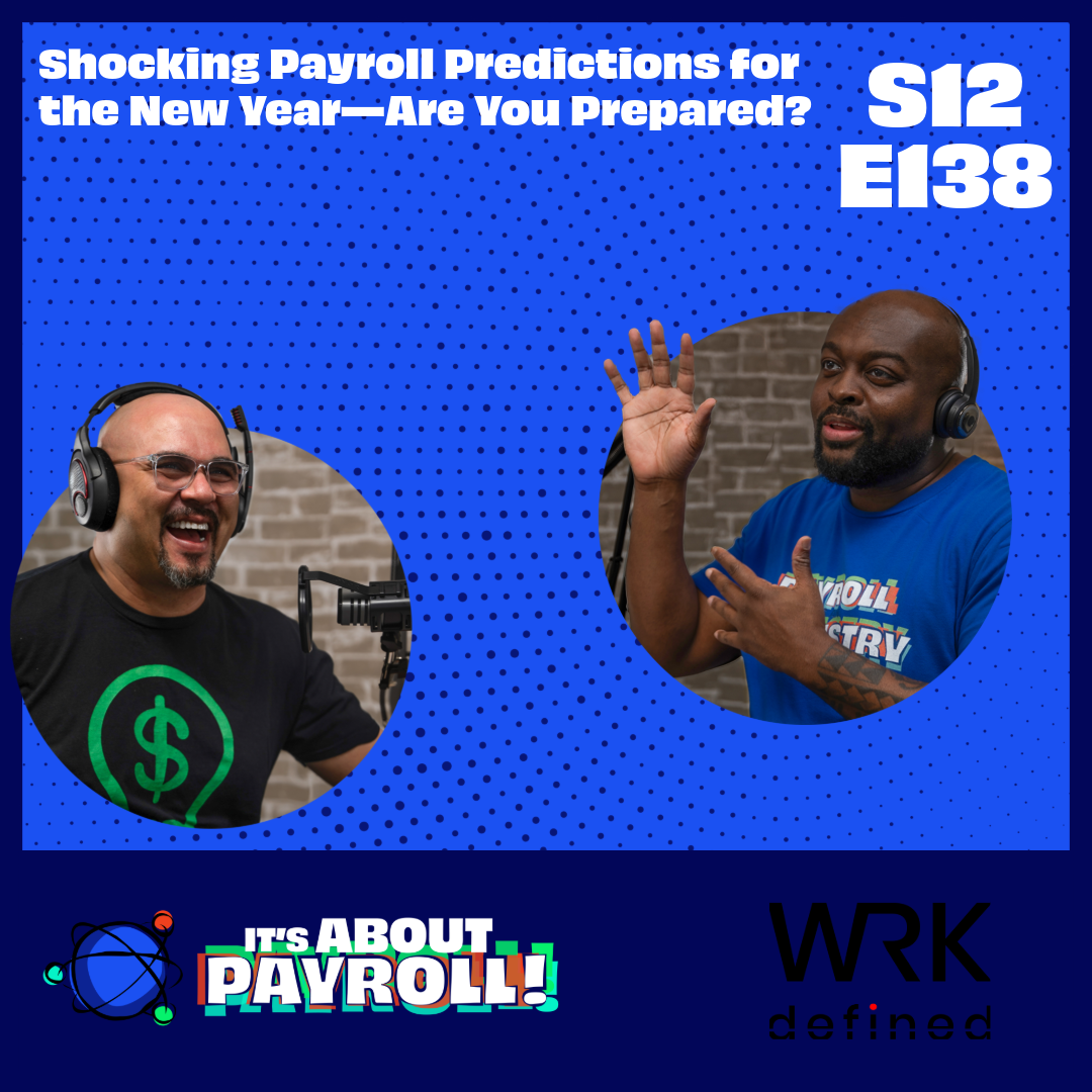 Shocking Payroll Predictions for the New Year—Are You Prepared? episode artwork