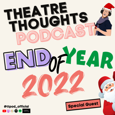 The Theatre Thoughts Podcast