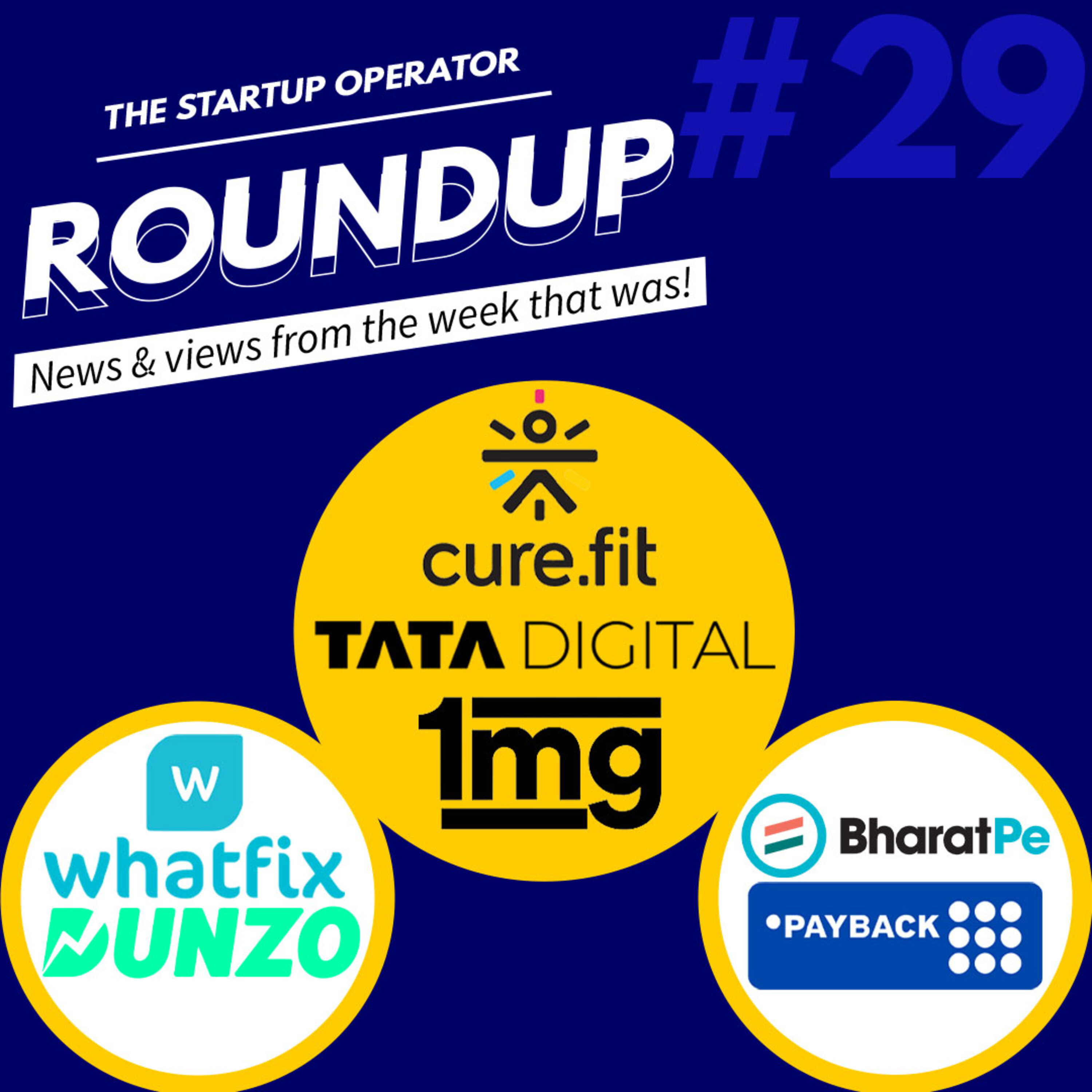 Roundup #29: Tata Digital's Acquisitions, Fundraises in the past week and more! episode artwork