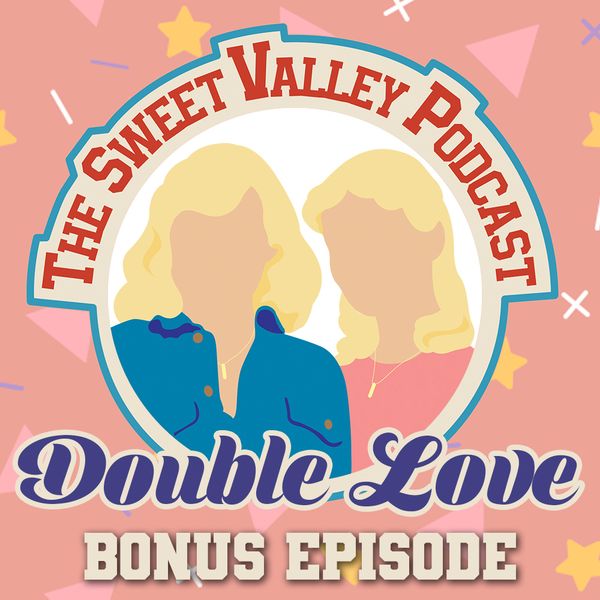 Double Love BONUS | PI BETA ALPHA Ep 40: SAM ENCHANTED EVENING podcast artwork