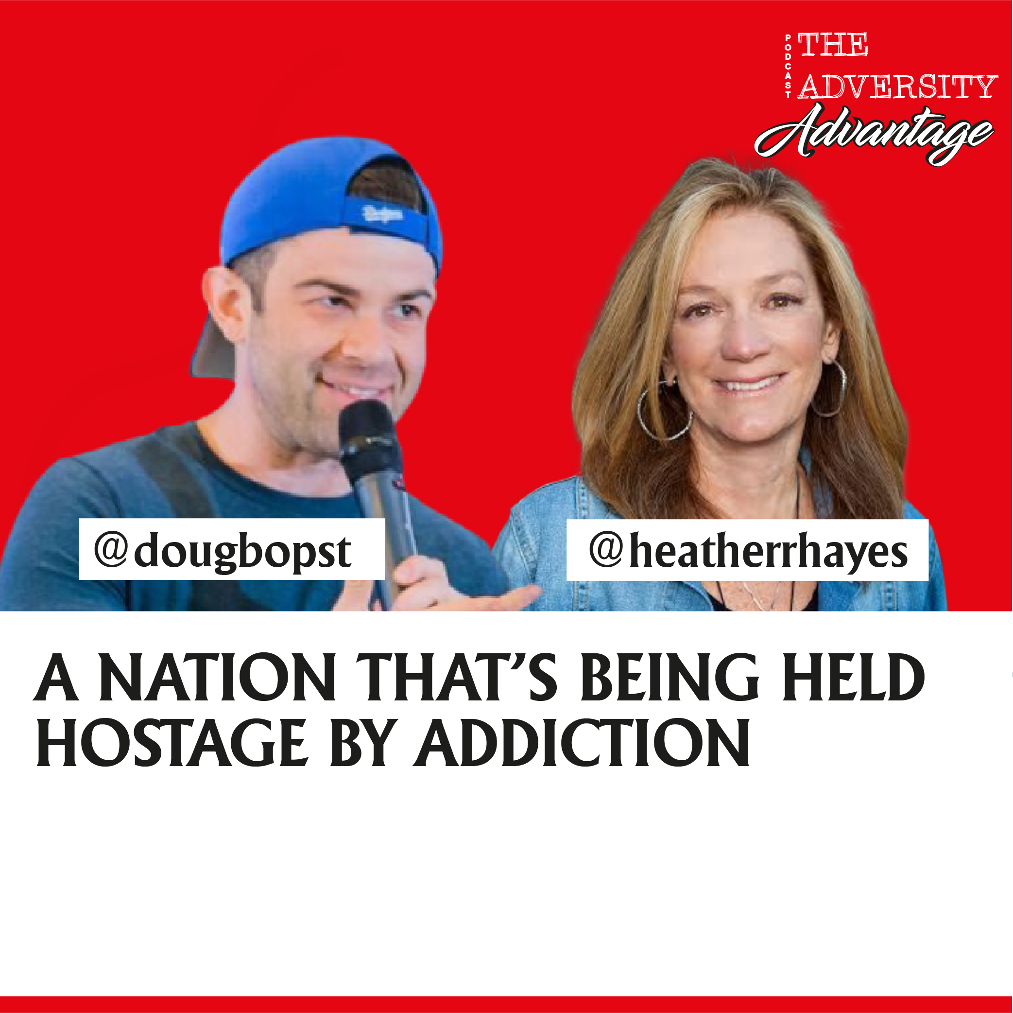 The Adversity Advantage with Doug Bopst