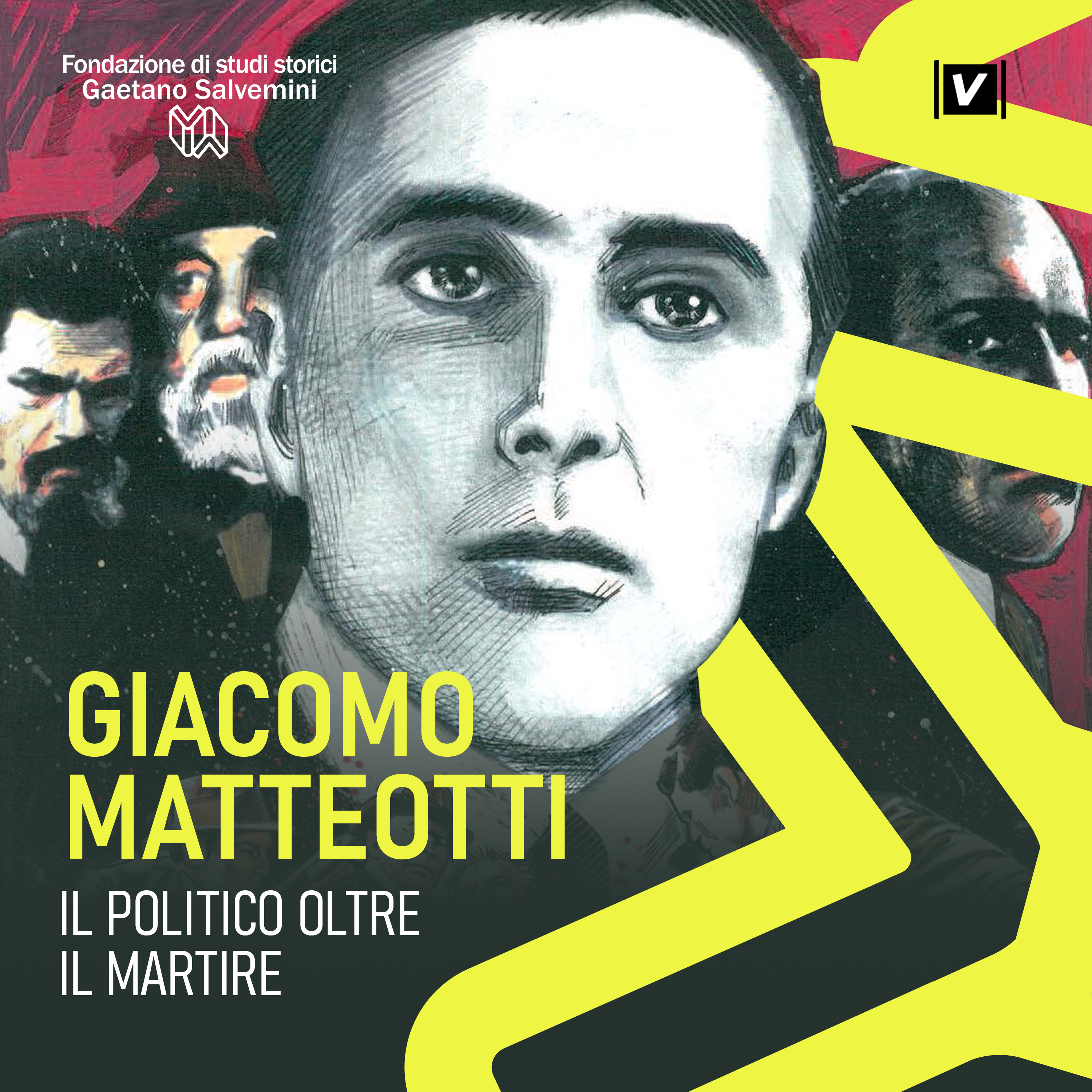 Giacomo Matteotti: il politico oltre il martire podcast artwork
