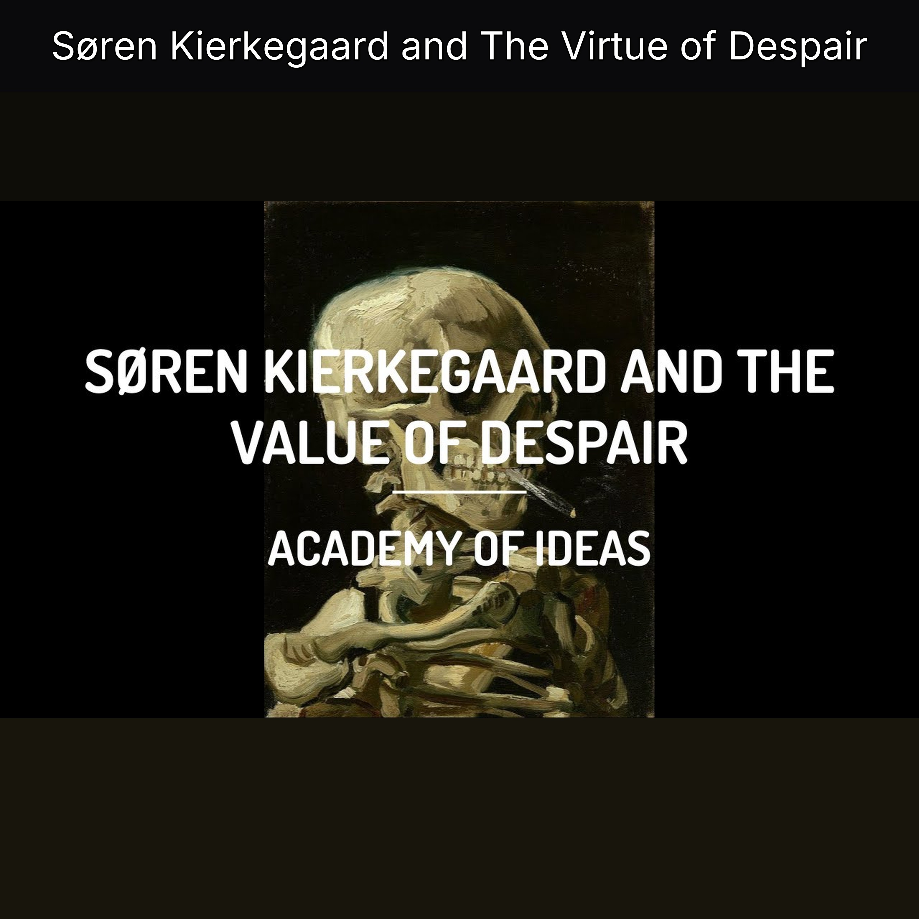 Søren Kierkegaard and The Virtue of Despair episode artwork