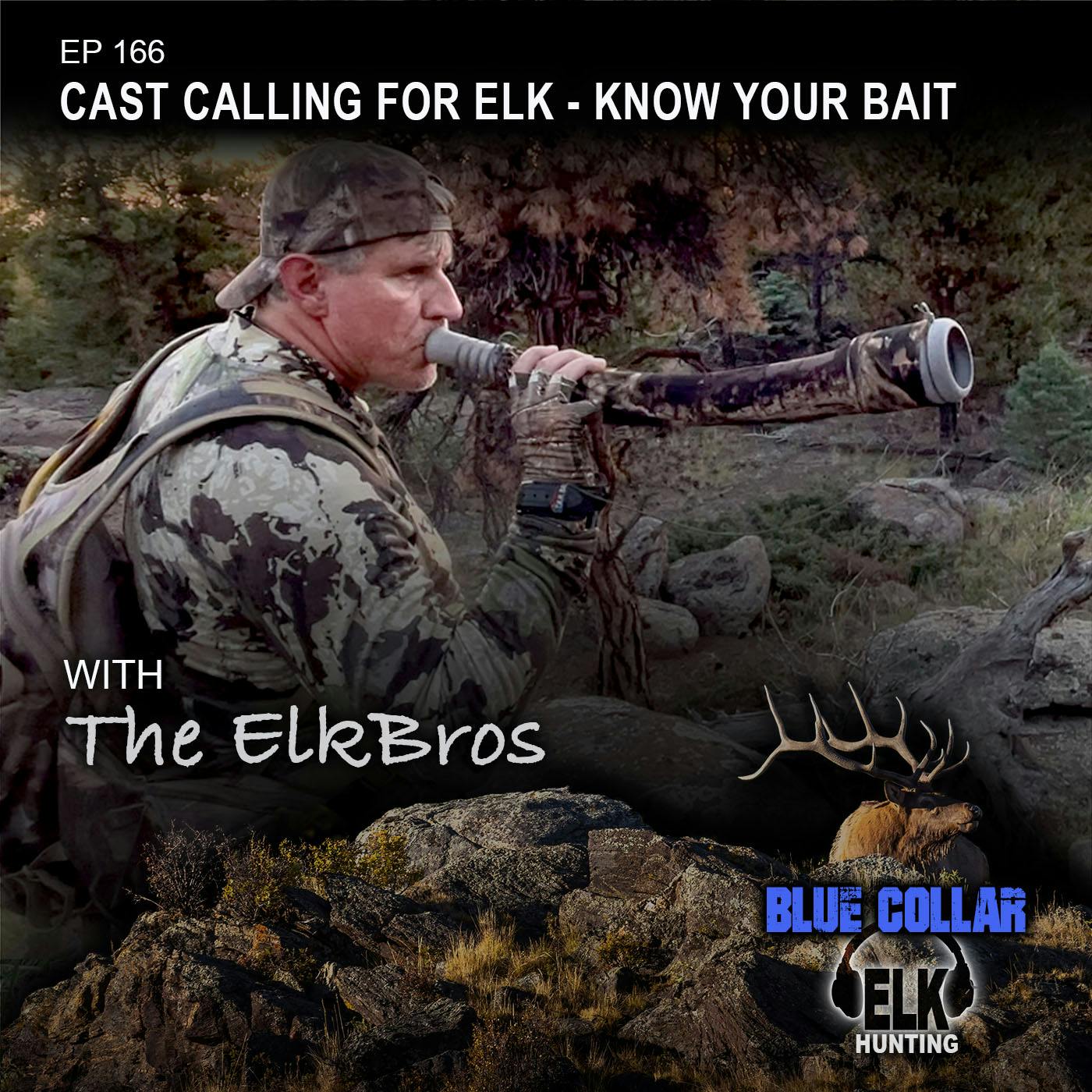 EP 166: Cast Calling for Elk - Know your Bait
