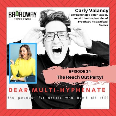 #34 - Carly Valancy: The Reach Out Party!