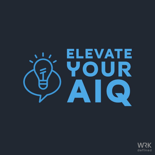 Elevate Your AIQ