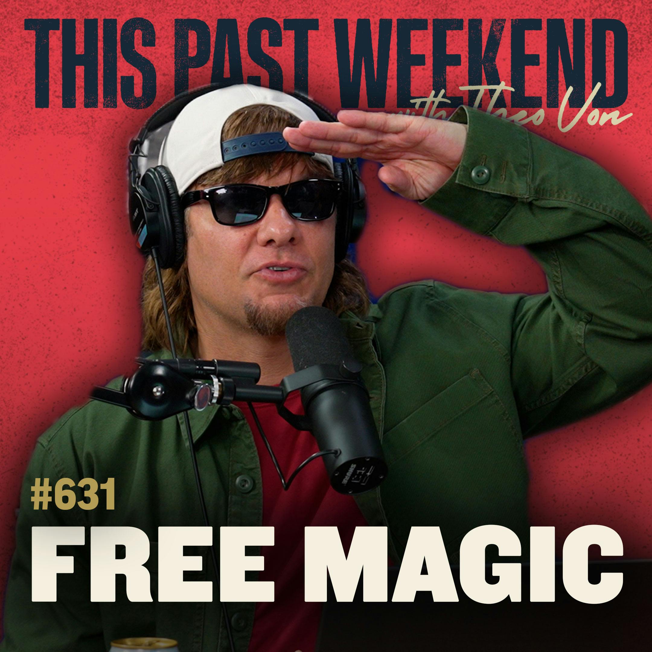 #631 - Free Magic podcast
