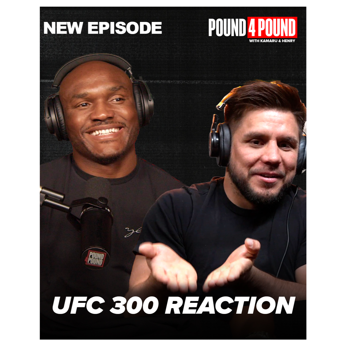 UFC 300 REACTION Full Card Breakdown || Pound 4 Pound With Kamaru Usman & Henry Cejudo Ep 10 episode artwork