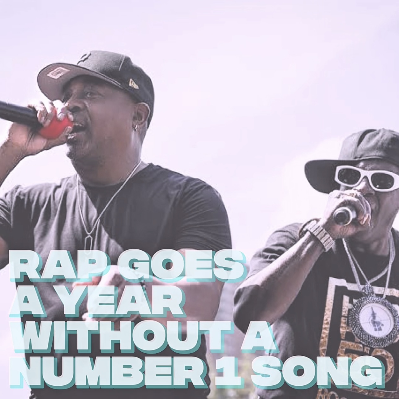 Rap Goes A Year Without A Number 1 Song episode artwork