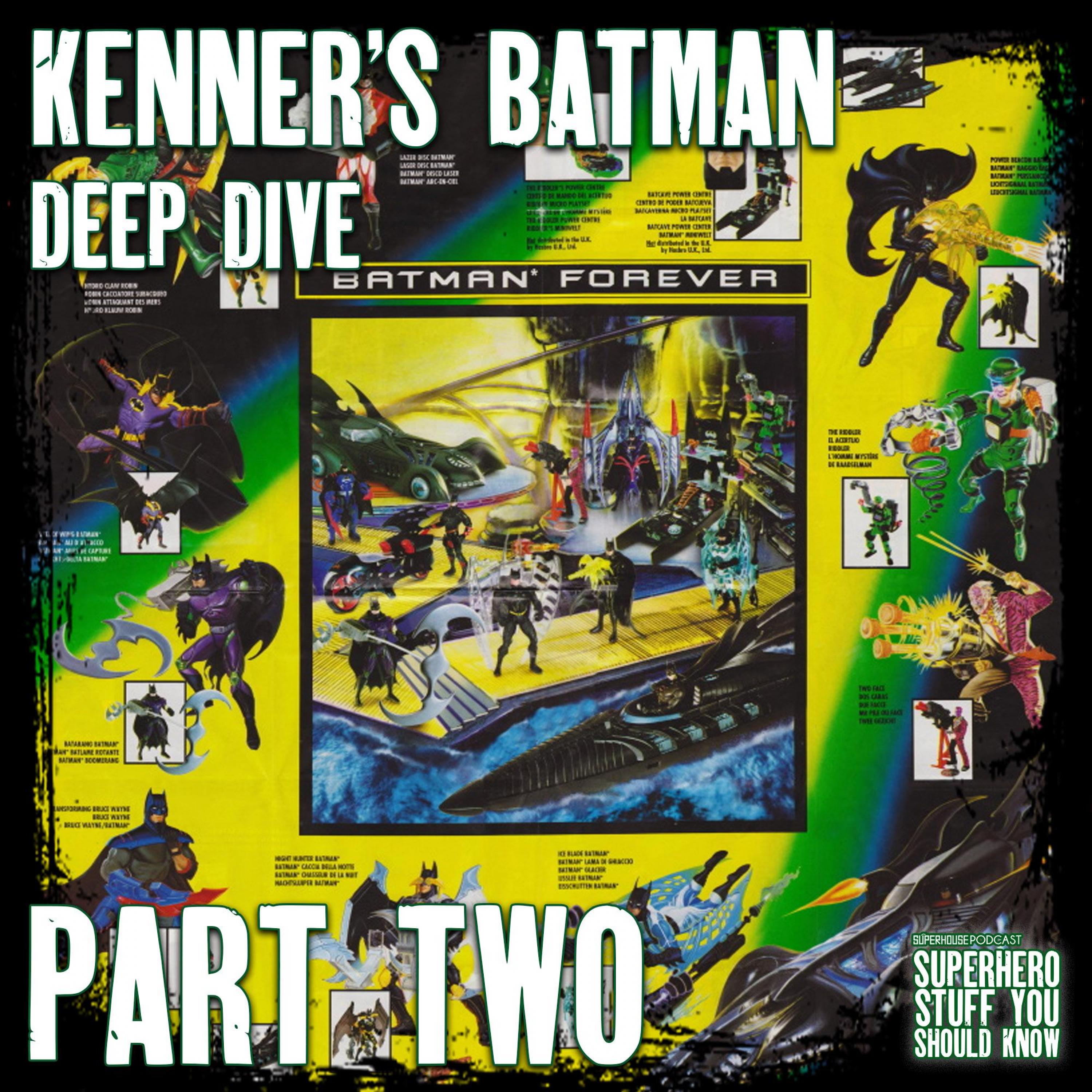 The History of Batman Kenner Action Figures - Part 2 (Batman Forever, Batman & Robin, Batman Beyond) episode artwork