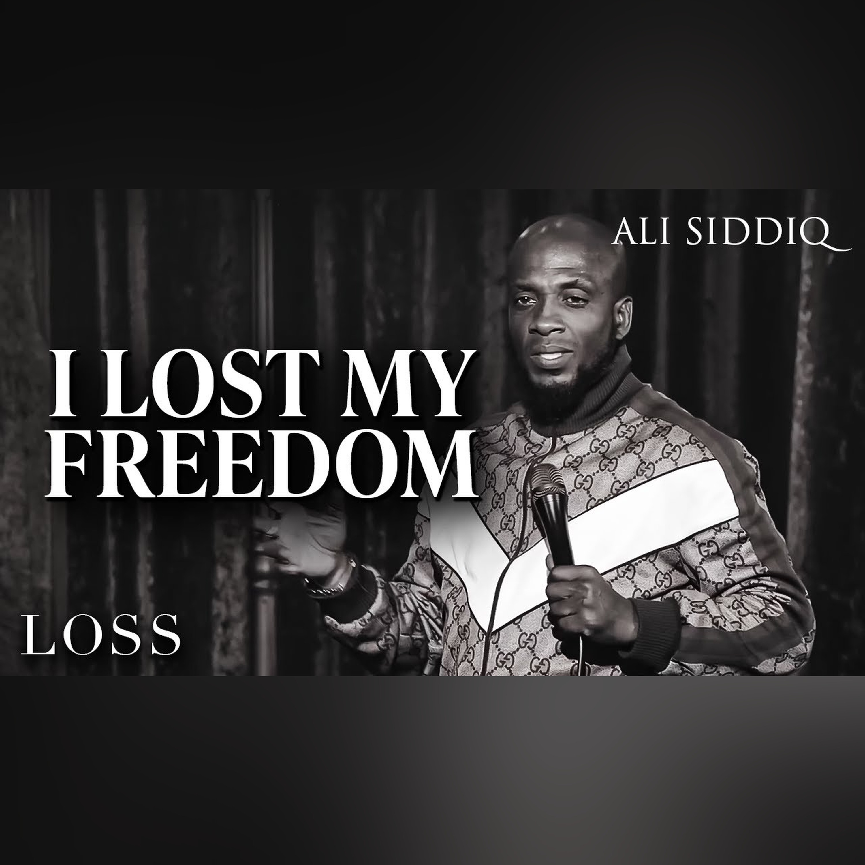 I Lost My Freedom | Ali Siddiq Stand Up Comedy episode artwork