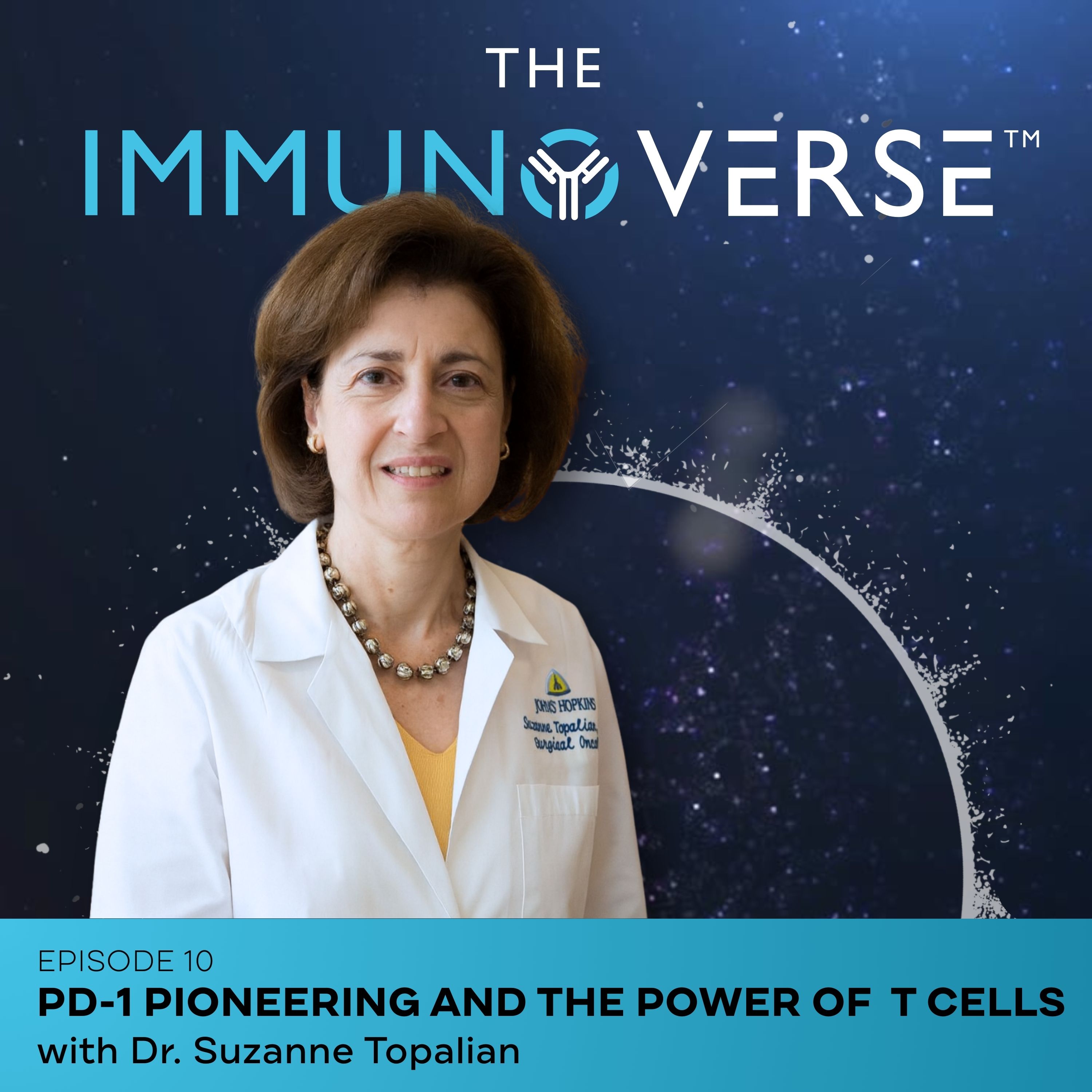 Pioneering PD-1 Immunotherapy and Tumor-Infiltrating Lymphocytes, ft. Dr. Suzanne Topalian