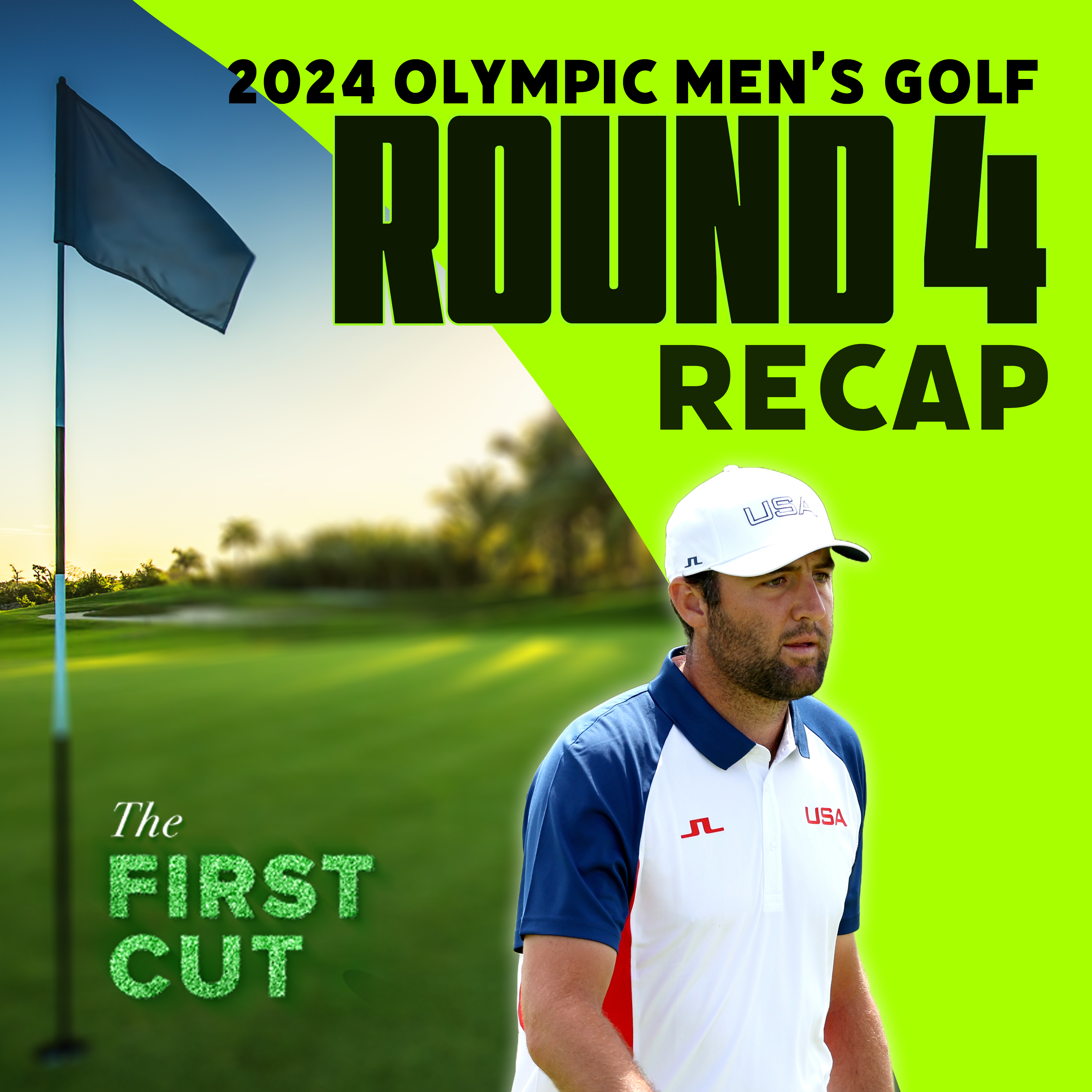 Scottie Scheffler Wins Gold! - 2024 Olympic Men's Golf Recap | The First Cut Podcast