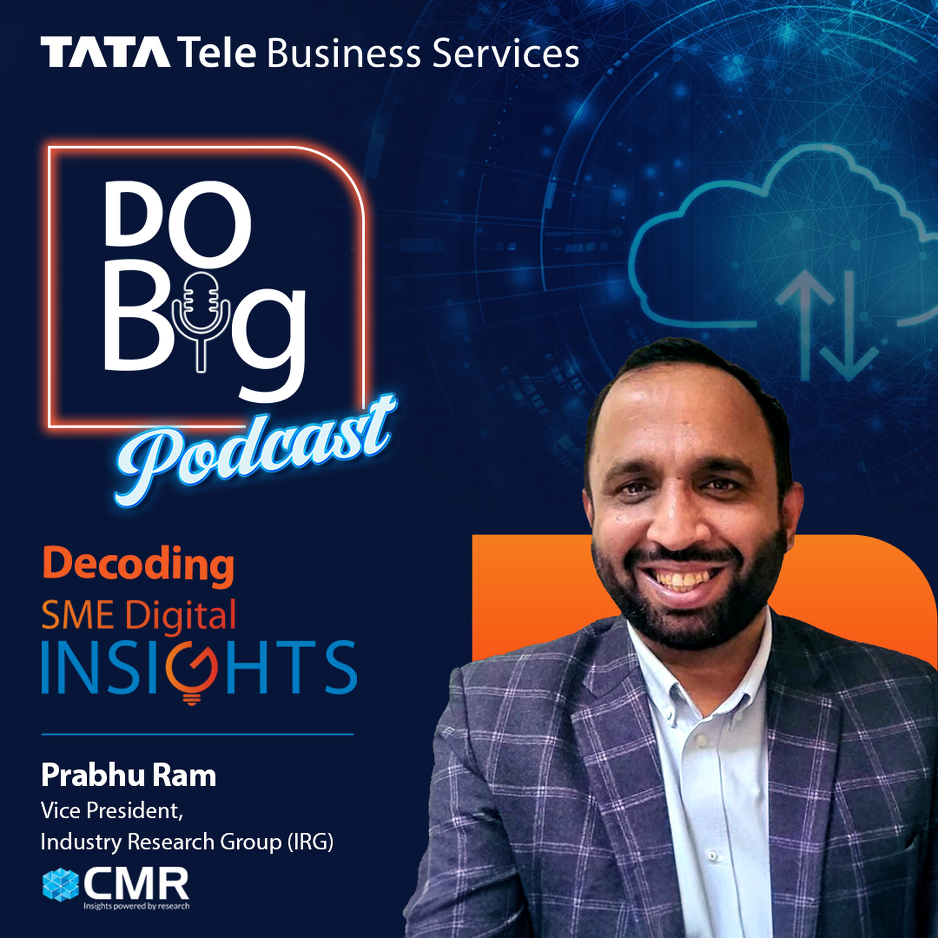 Ep 18- Decoding the SME Digital Insights Report ft. Prabhu Ram. episode artwork