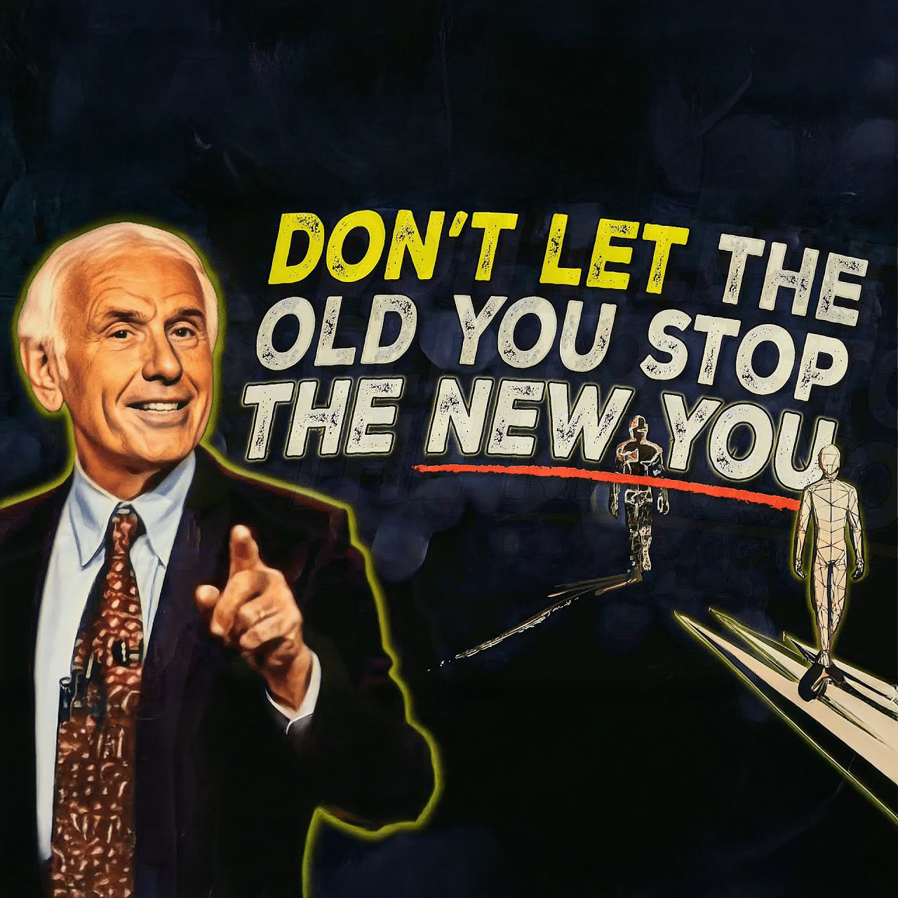 The New You Doesn't Owe the Old You Anything | Jim Rohn Motivation