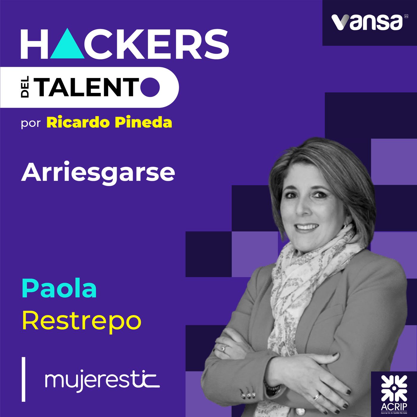 164. Arriesgarse- Paola Restrepo (MujeresTIC) episode artwork