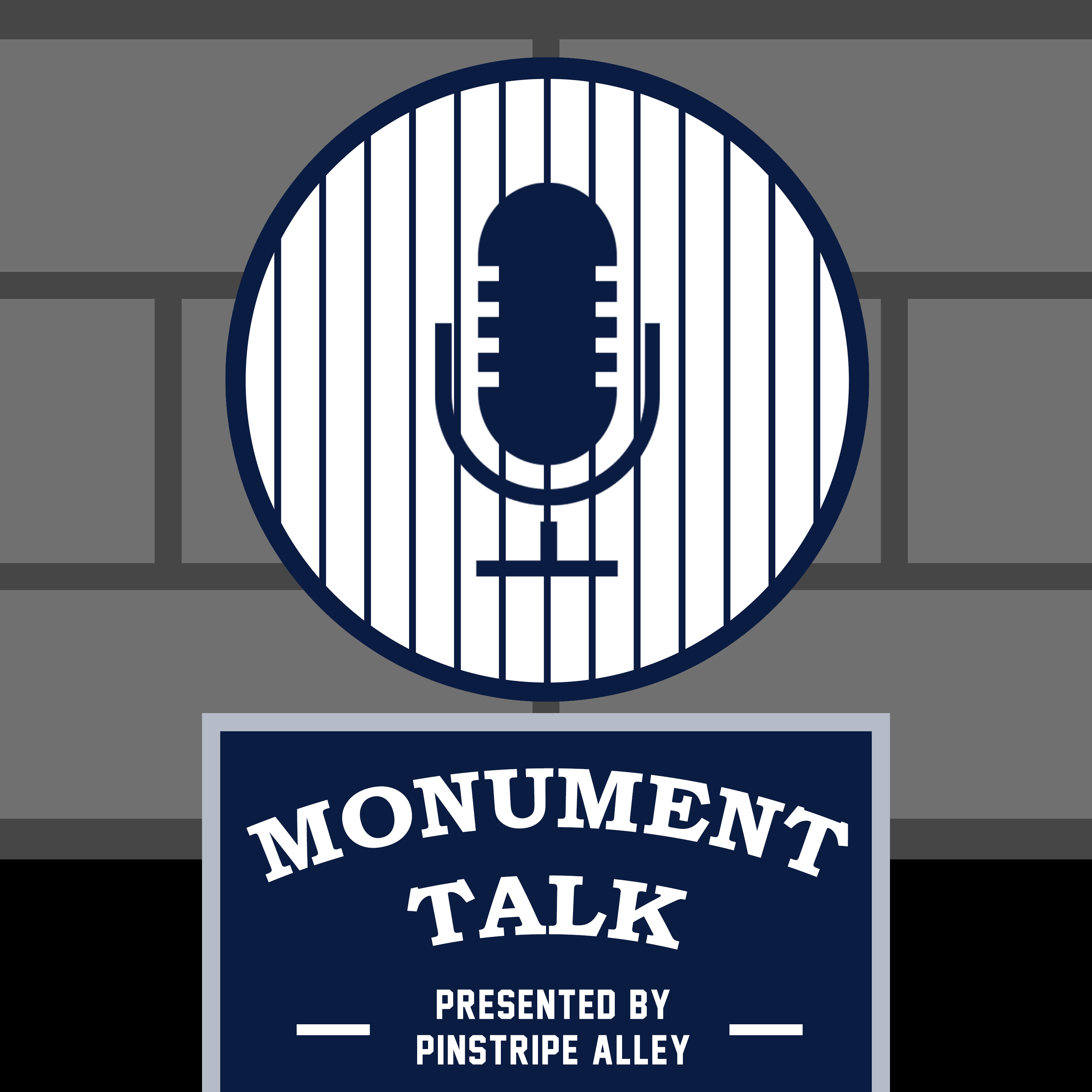 Monument Pod: A New York Yankees Podcast