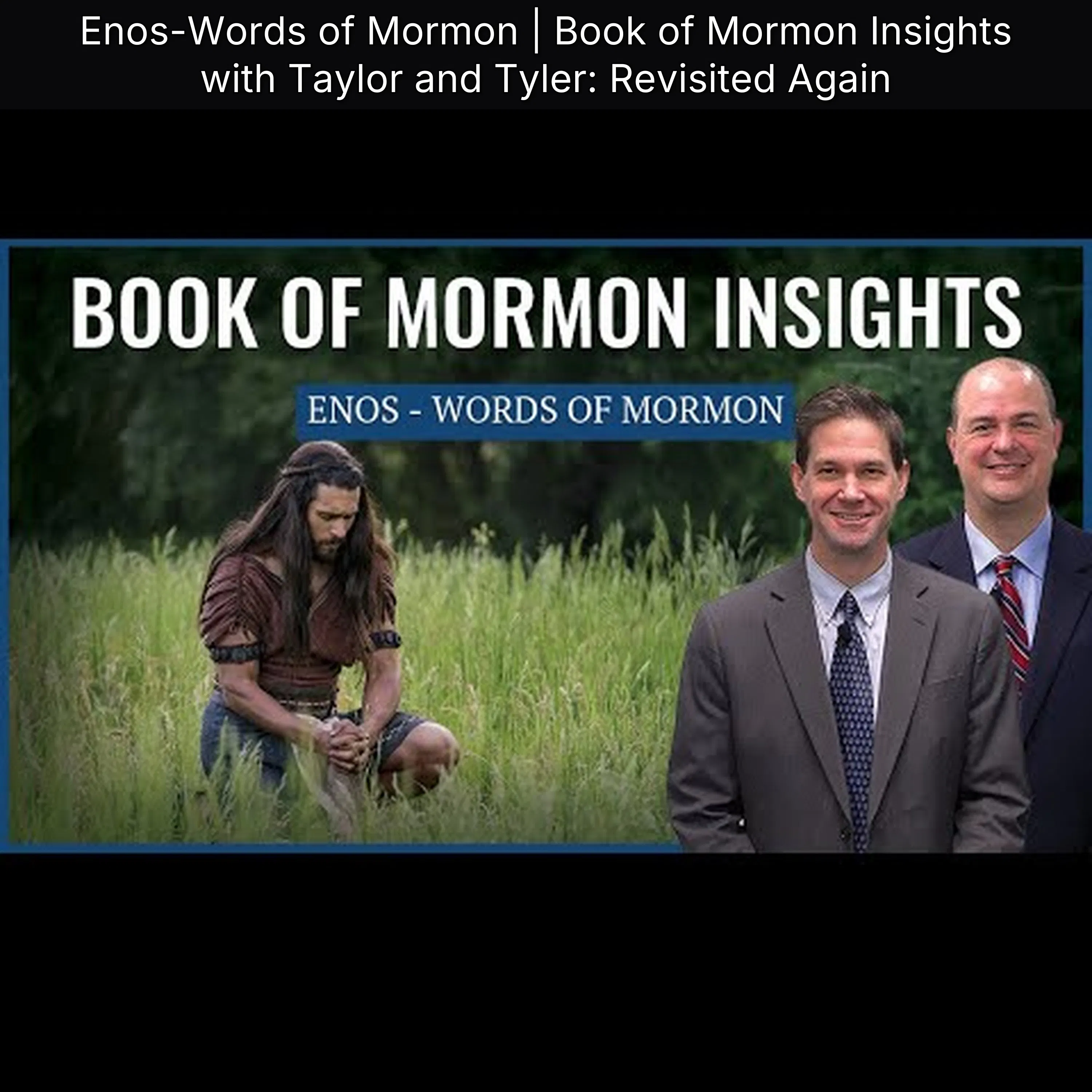 Enos-Words of Mormon | Book of Mormon Insights with Taylor and Tyler: Revisited Again episode artwork